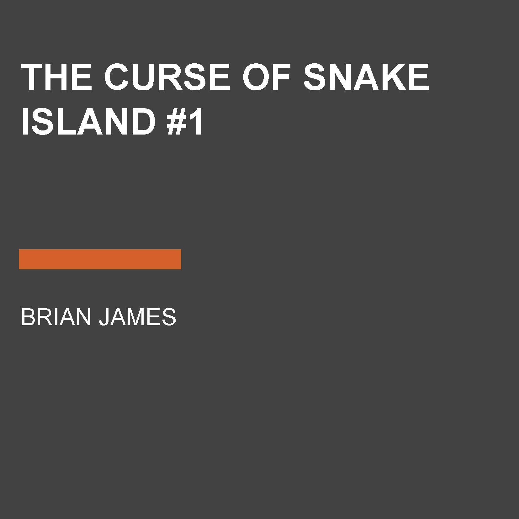The Curse of Snake Island #1