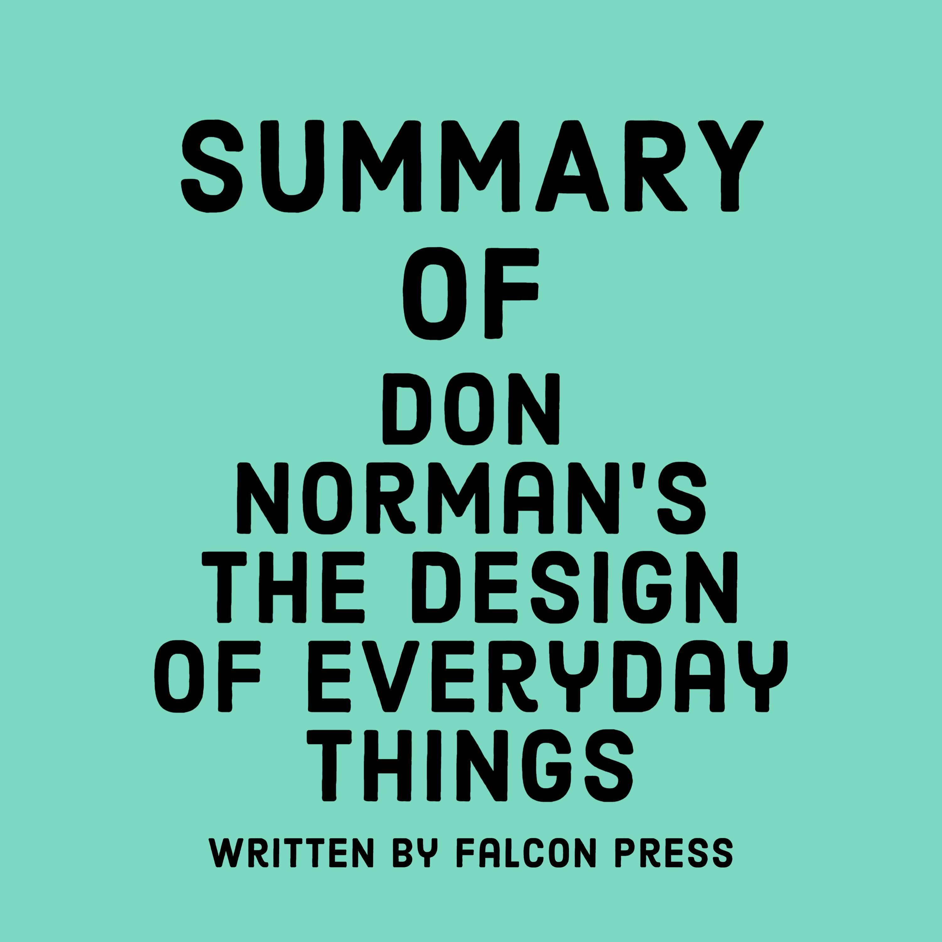 Summary of Don Norman’s The Design of Everyday Things