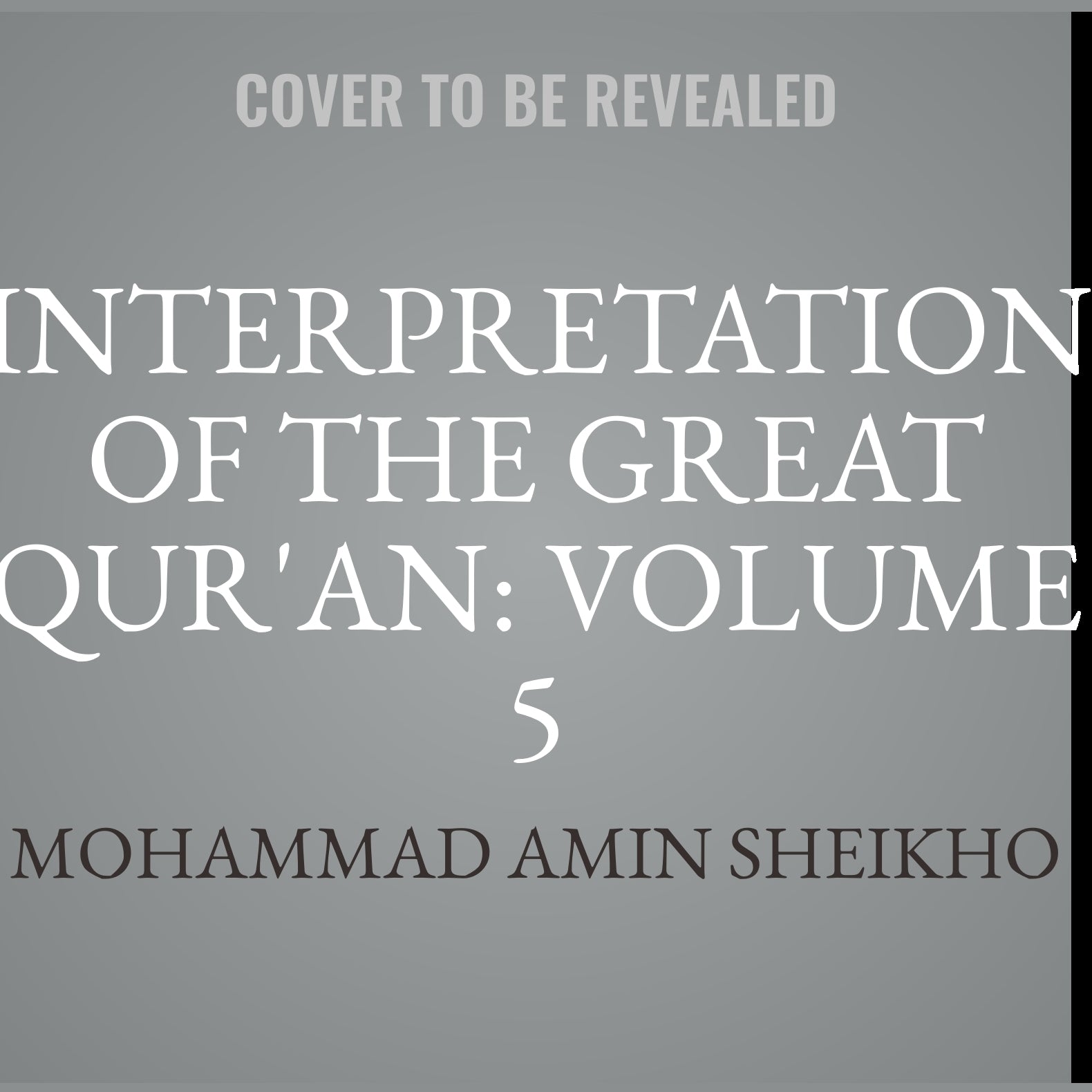 Interpretation of the Great Qur'an: Volume 5