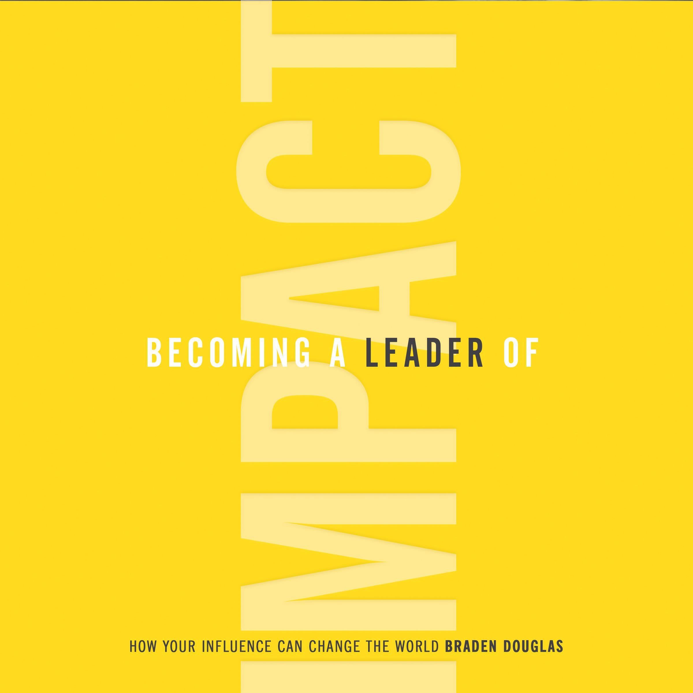Becoming a Leader of Impact