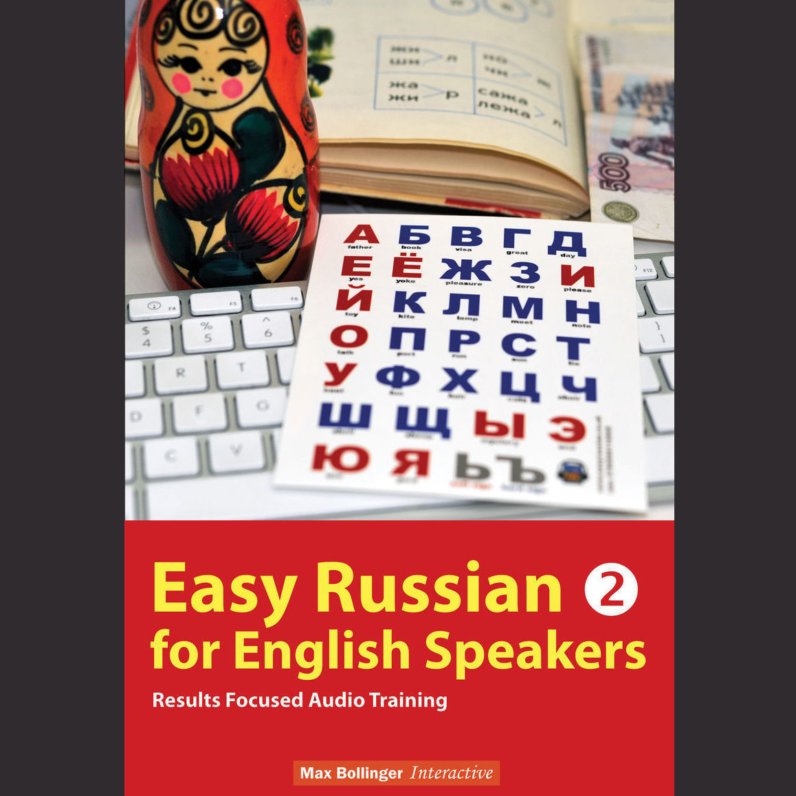 Easy Russian for English Speakers Volume 2: Fly on a Russian Spaceship; Talk about planet Earth and listen to Yuri Gagarin, Will