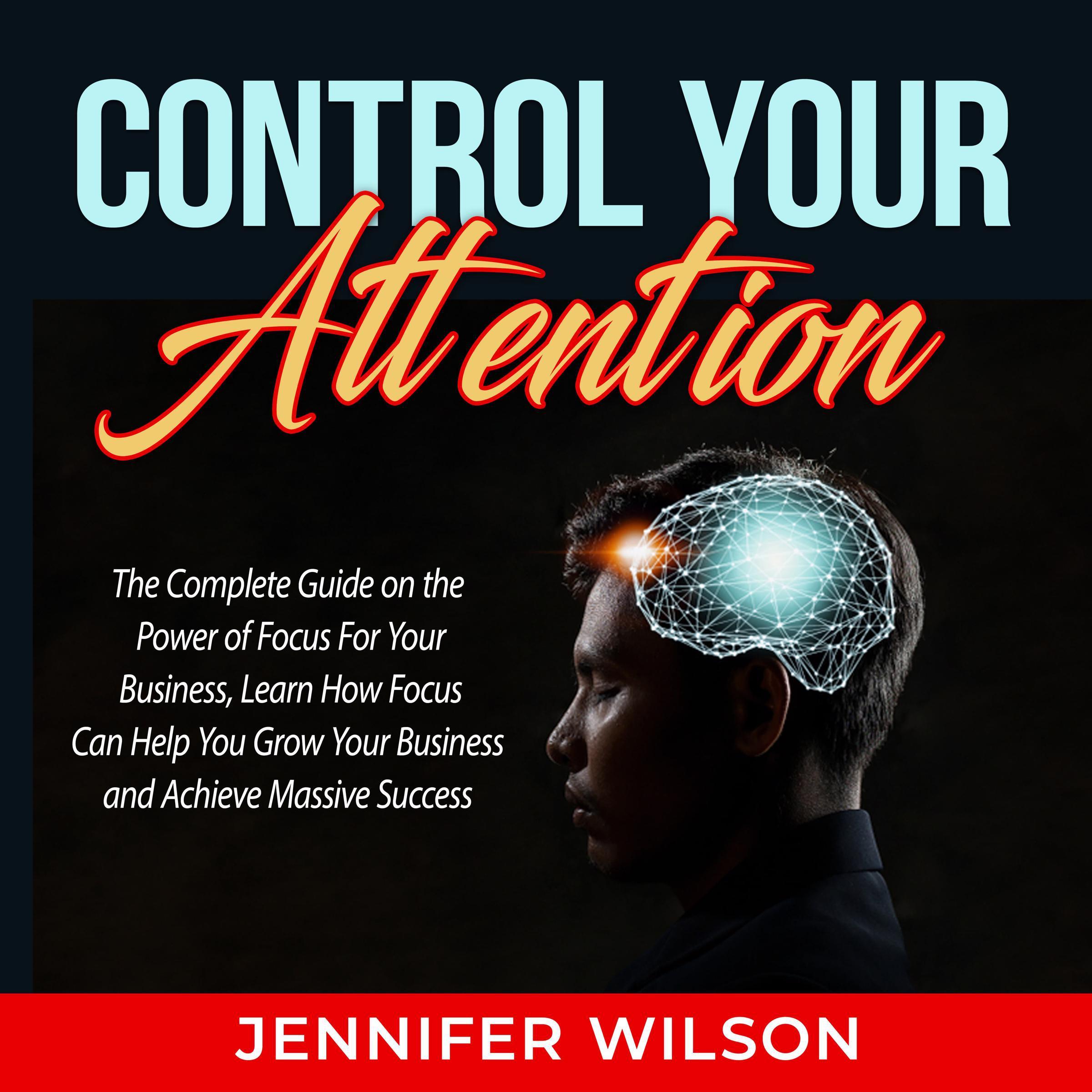 Control Your Attention: