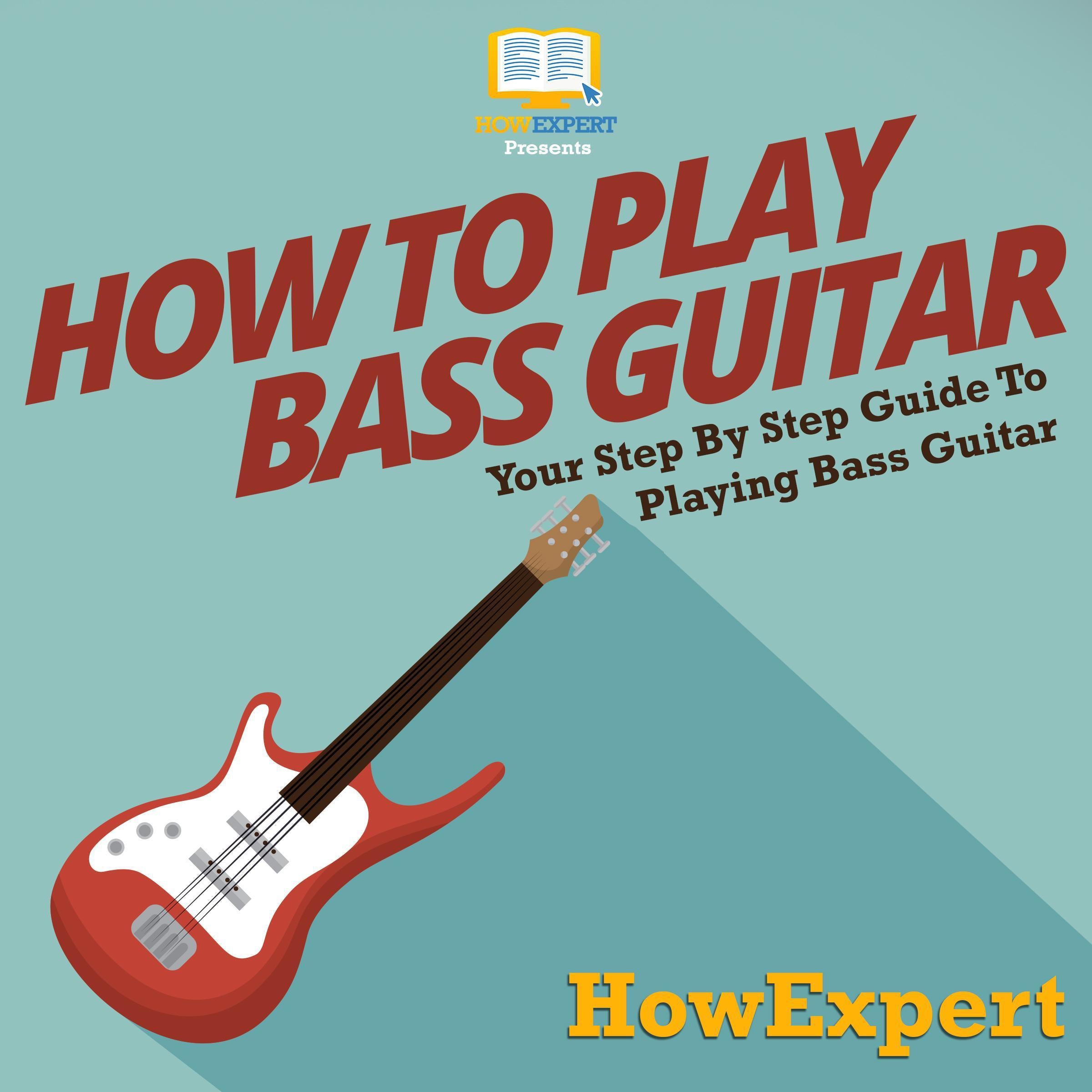 How To Play Bass Guitar