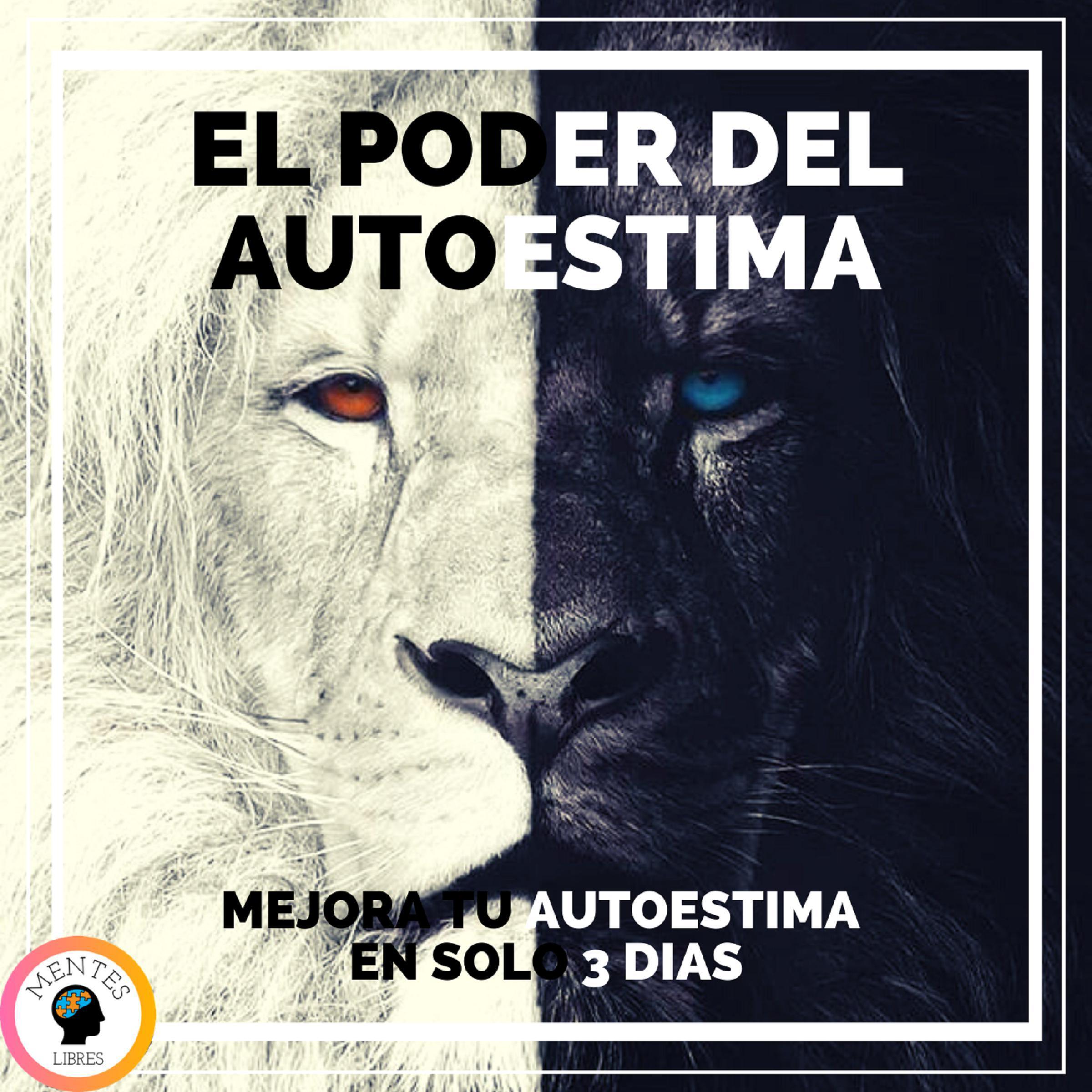 El Poder Del Autoestima