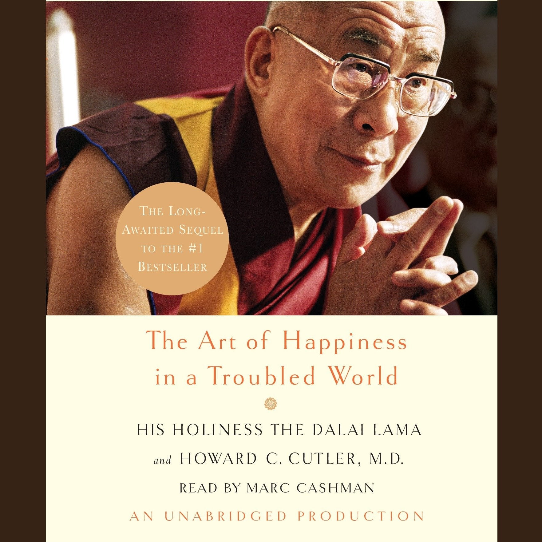 The Art of Happiness in a Troubled World