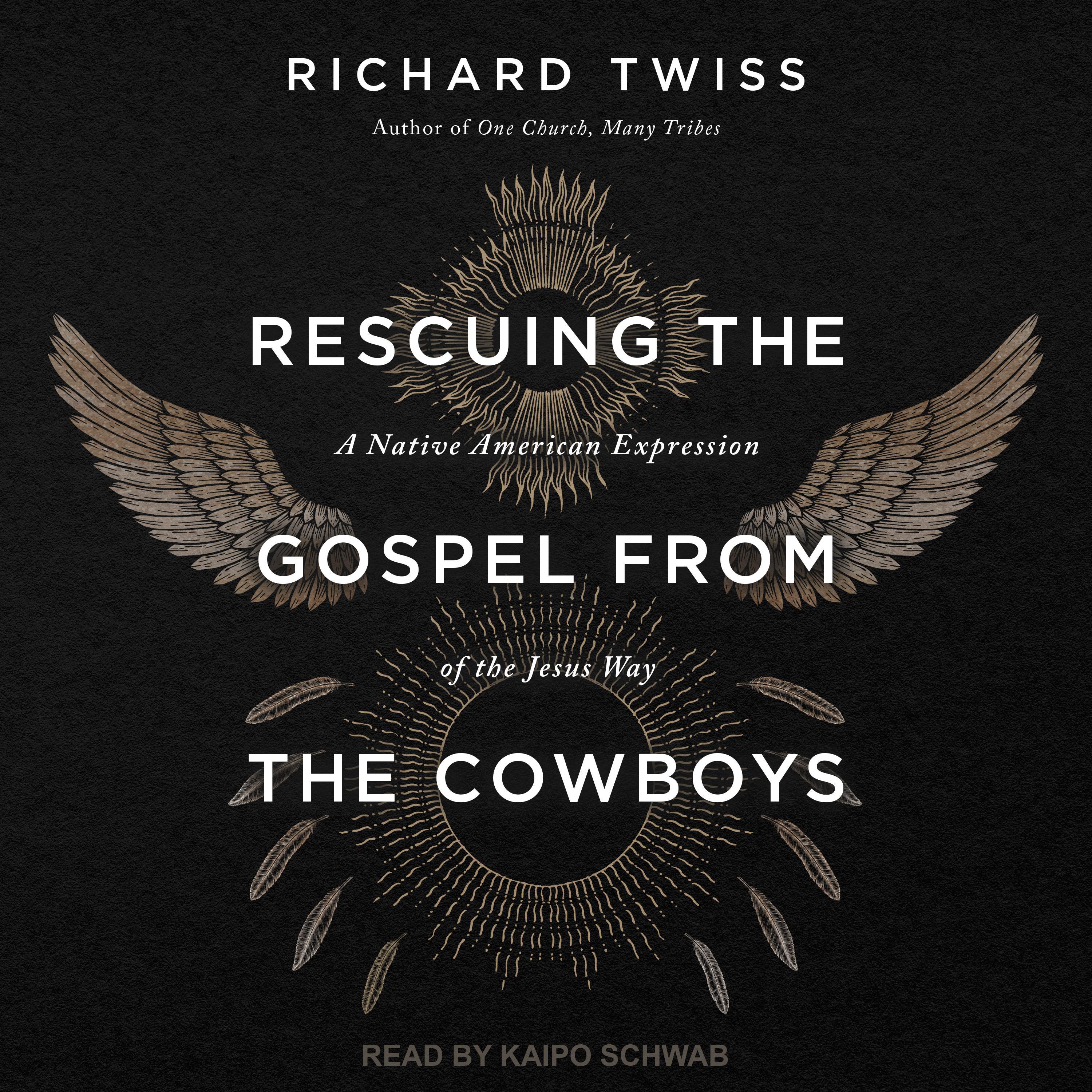Rescuing the Gospel from the Cowboys