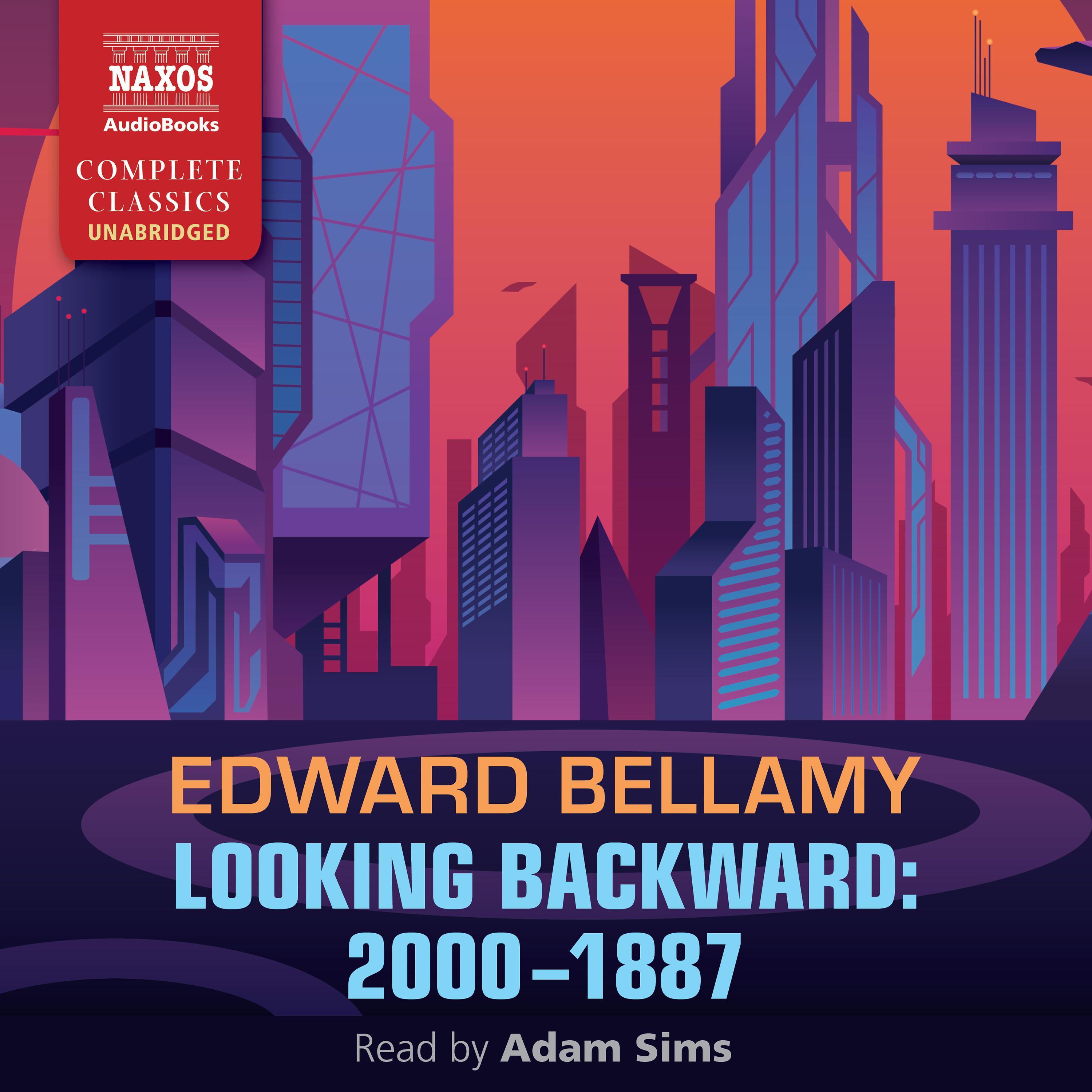 Looking Backward: 2000–1887