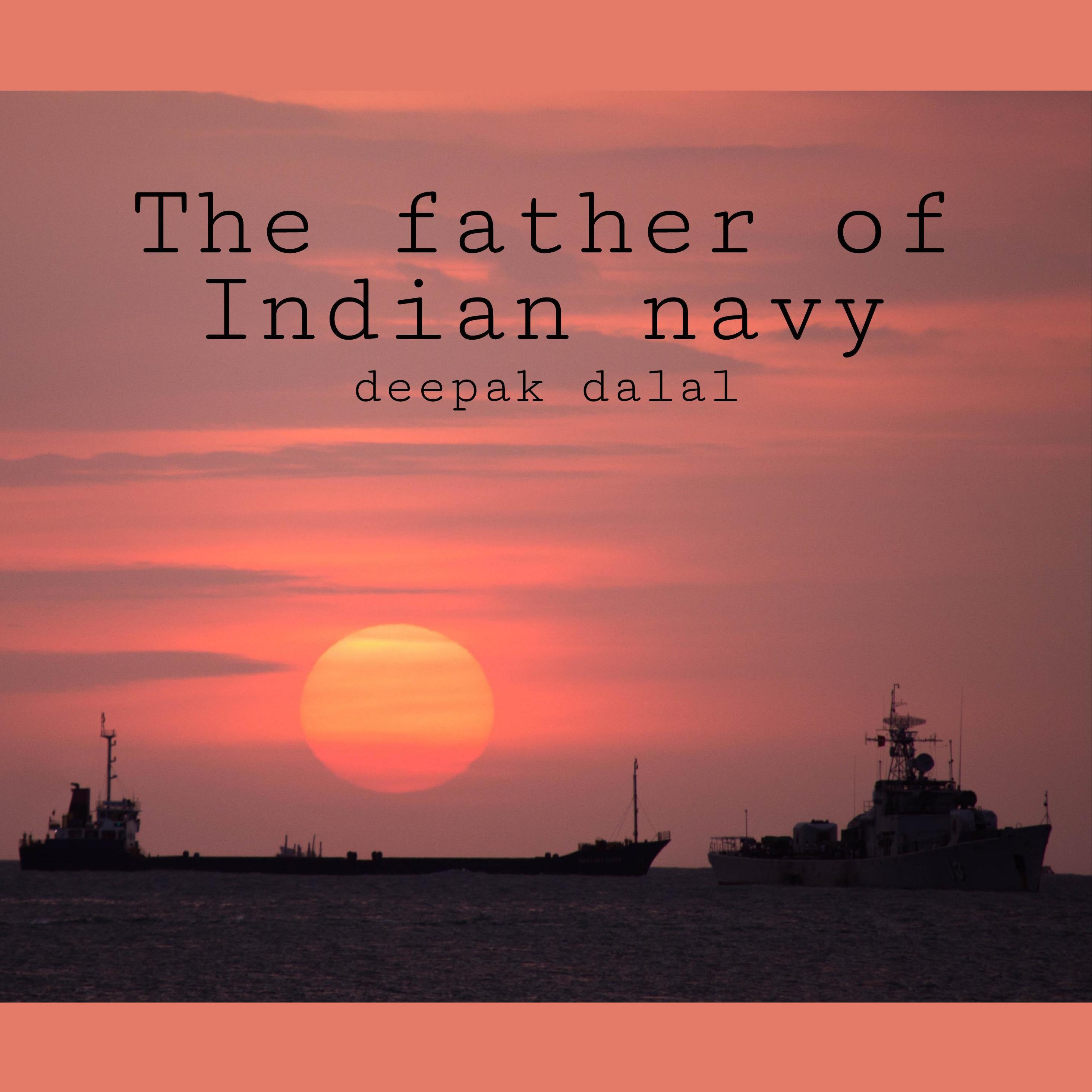 The father of Indian navy