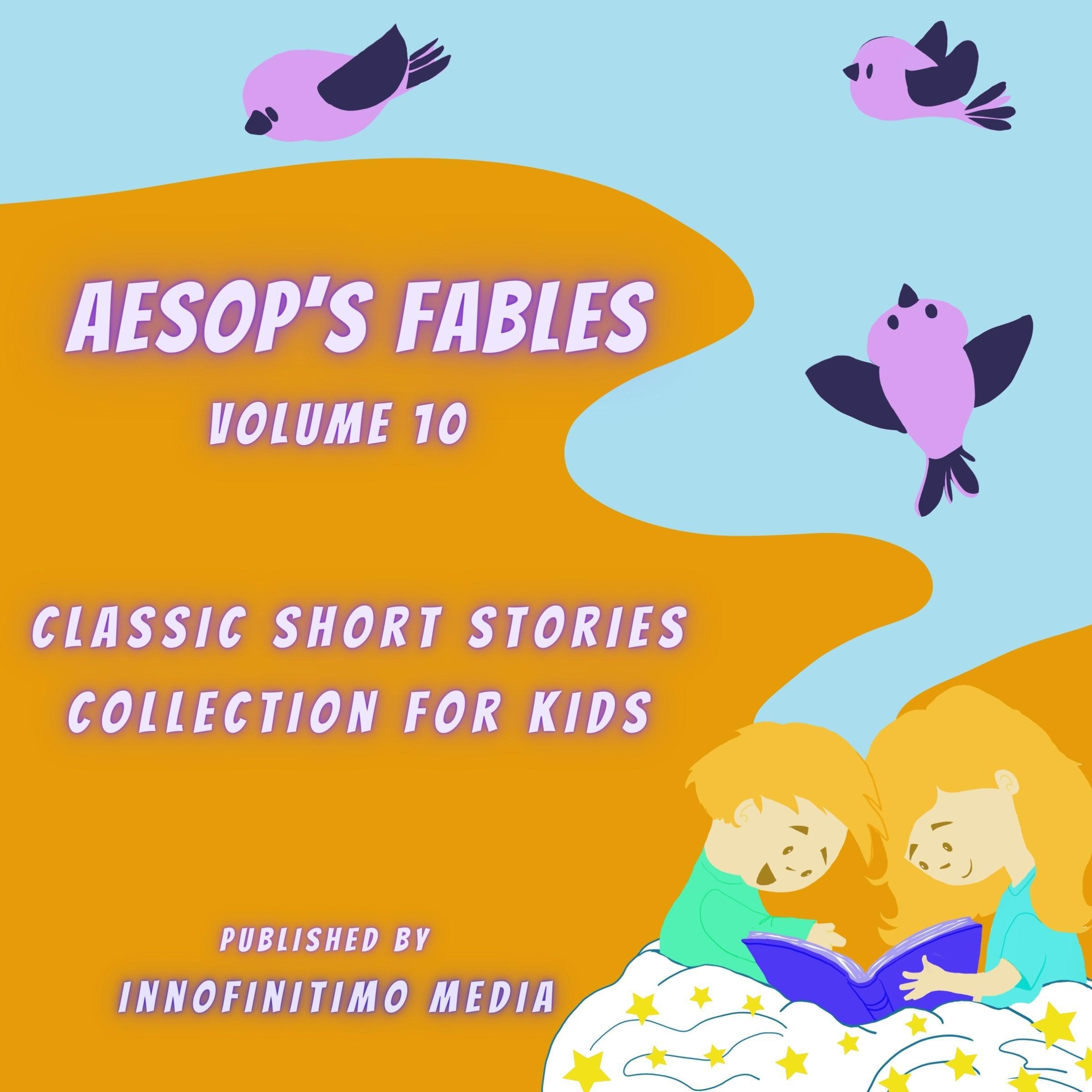 Aesop’s Fables Volume 10