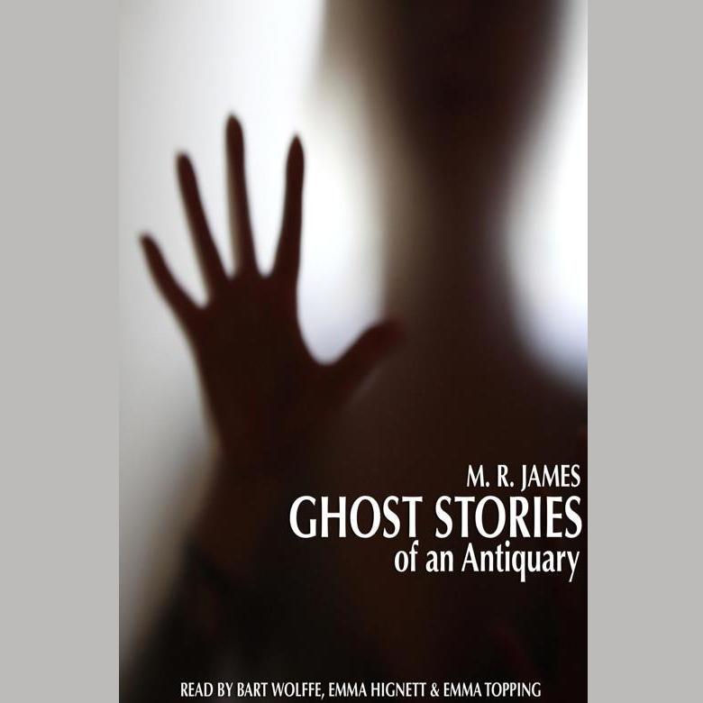 Ghost Stories of an Antiquary