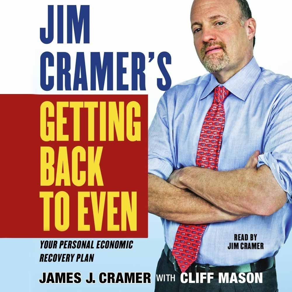Jim Cramer's Getting Back to Even