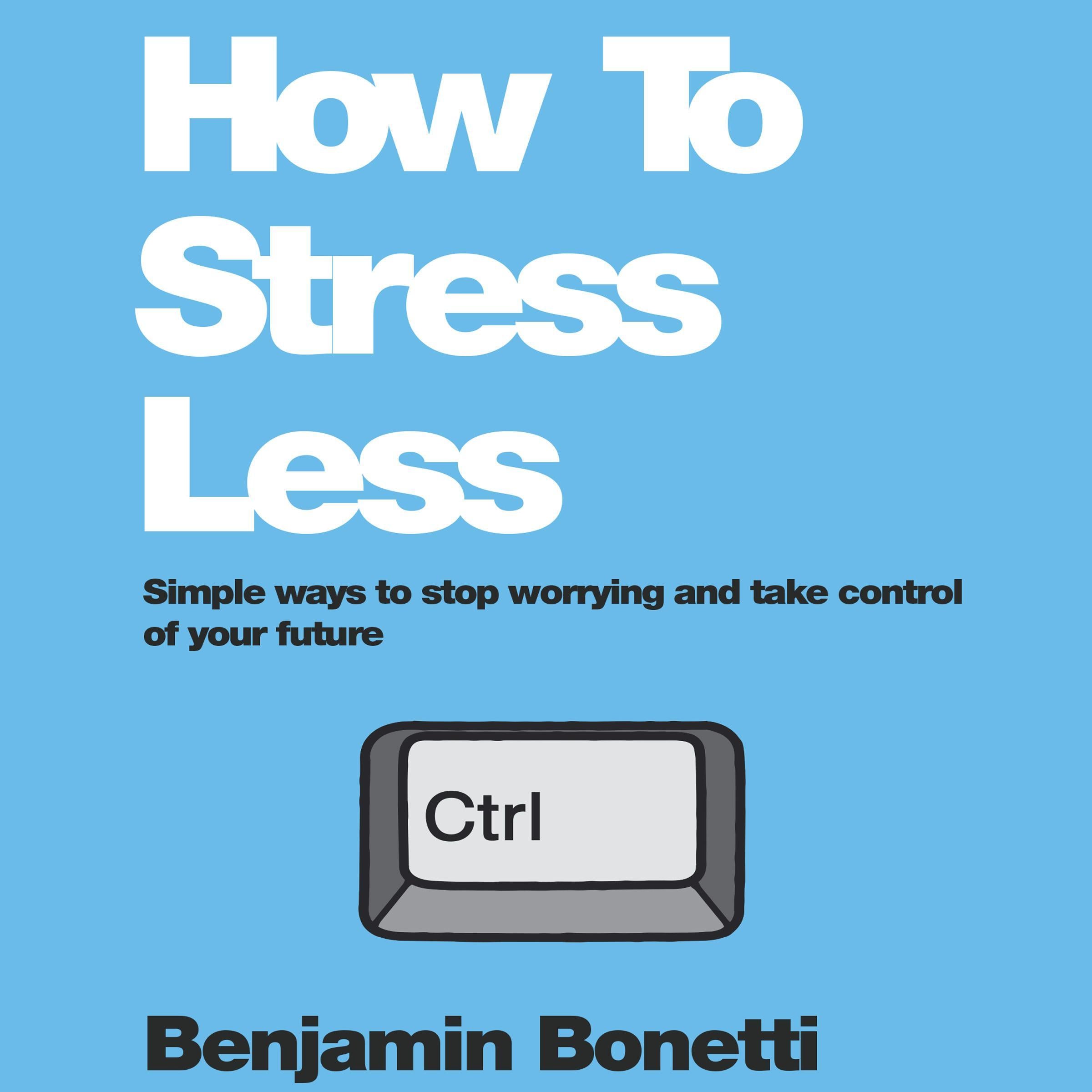 How To Stress Less