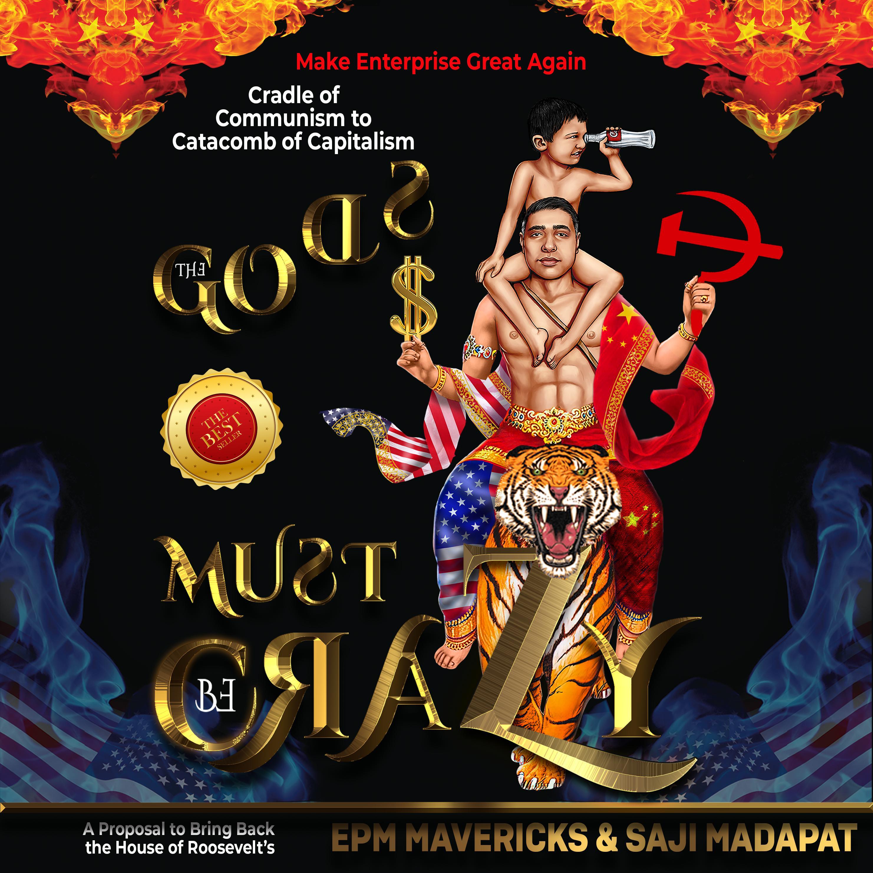 Make Enterprise Great Again: The Gods Must Be Crazy!