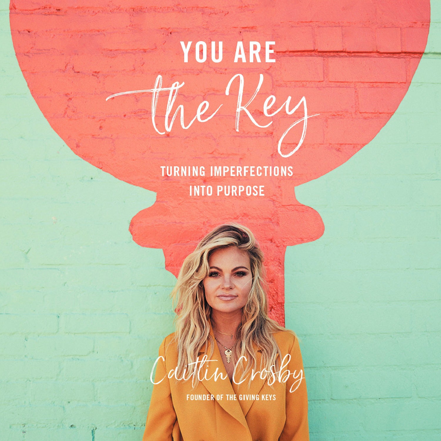 You Are the Key
