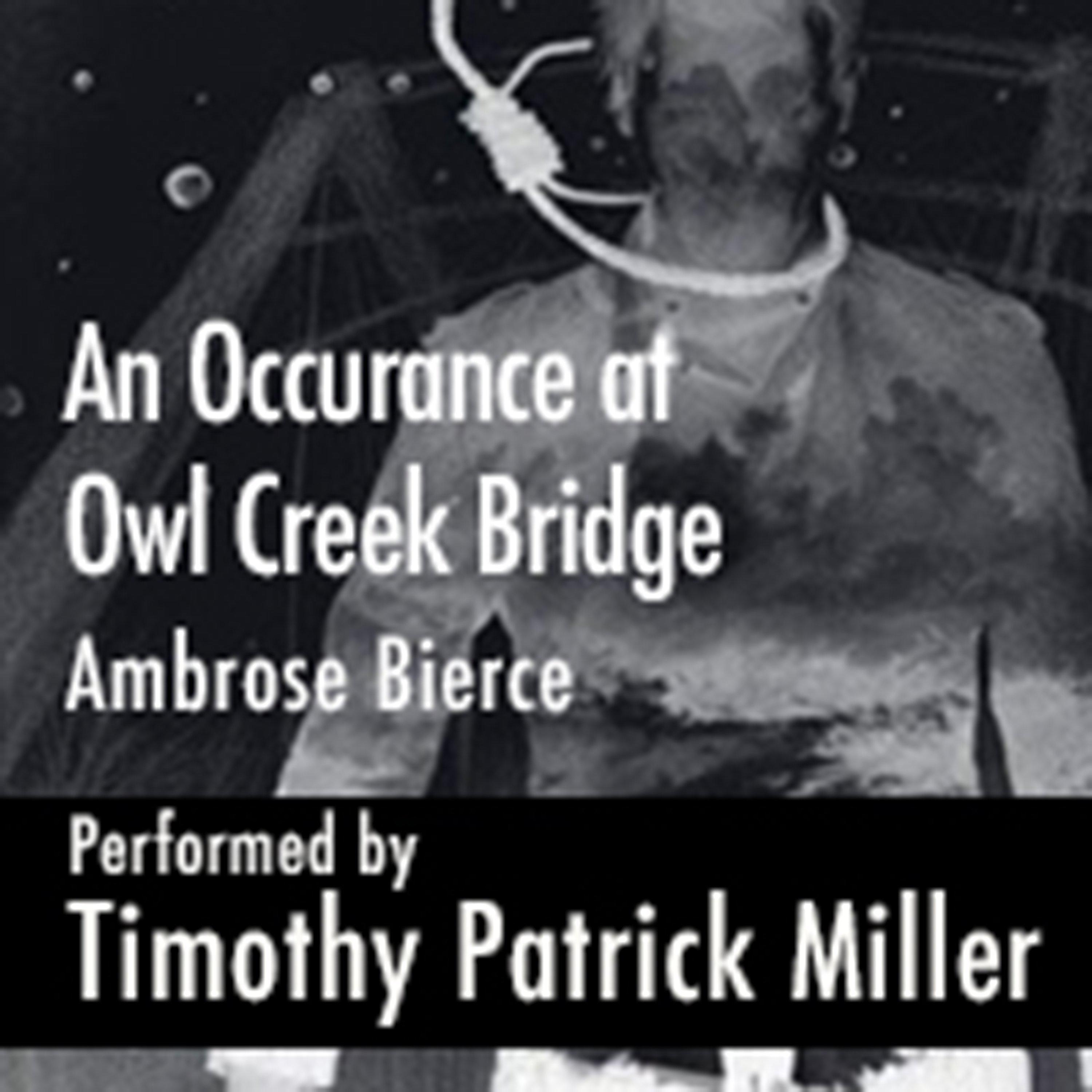 An Occurrence at Owl Creek Bridge