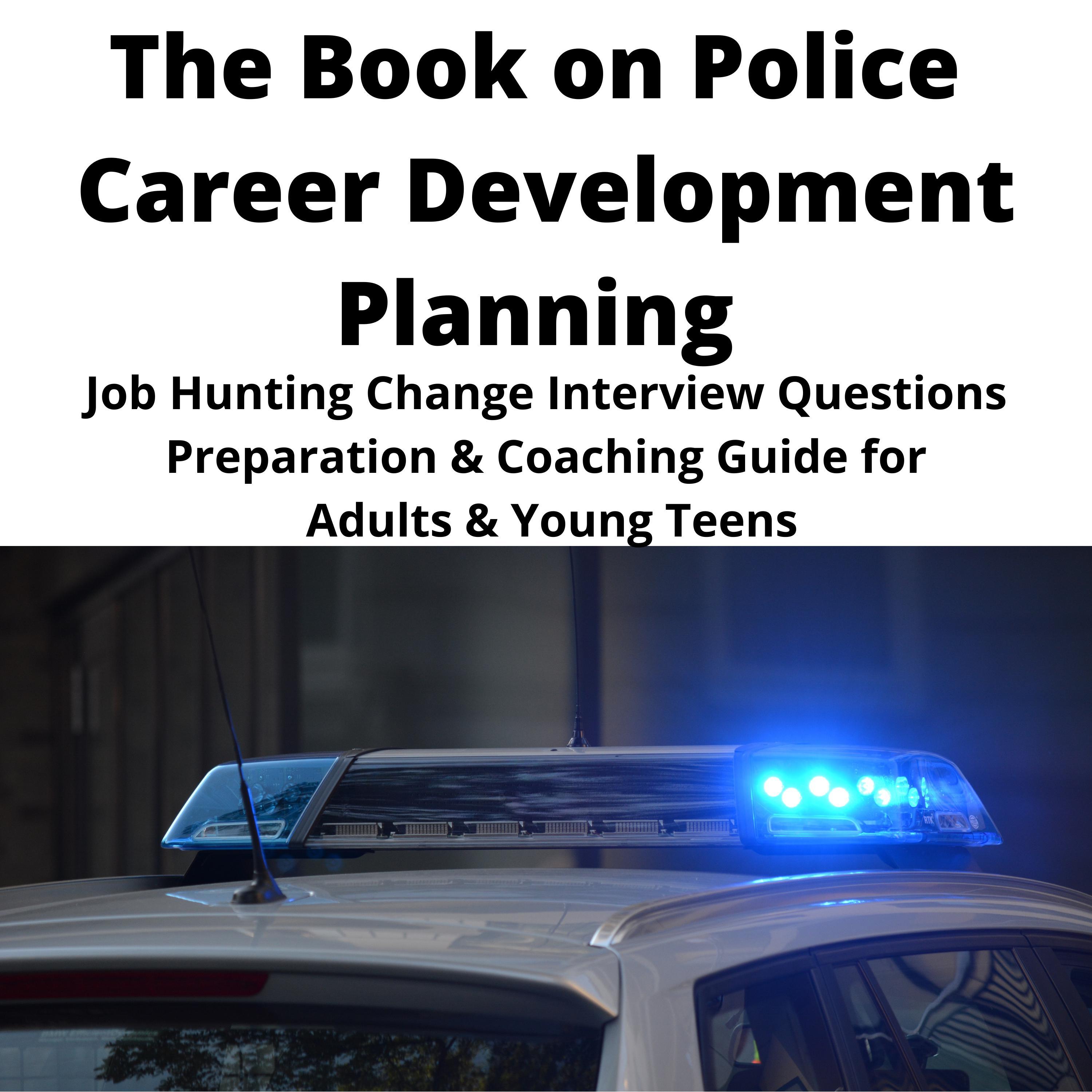 The Book on Police Career Development Planning