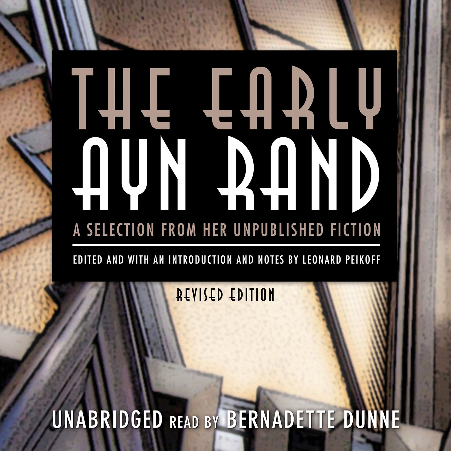 The Early Ayn Rand, Revised Edition