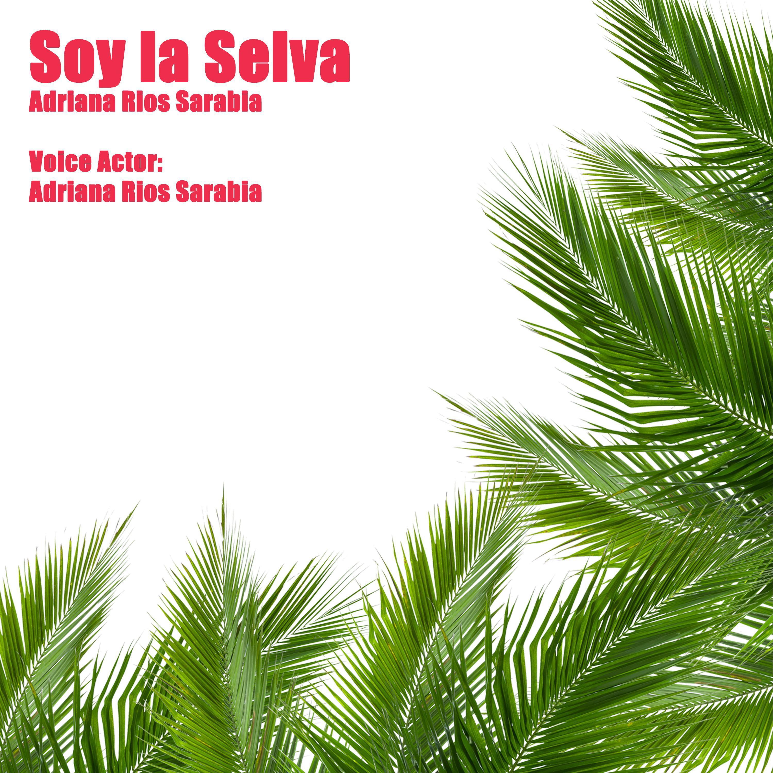 Soy La Selva