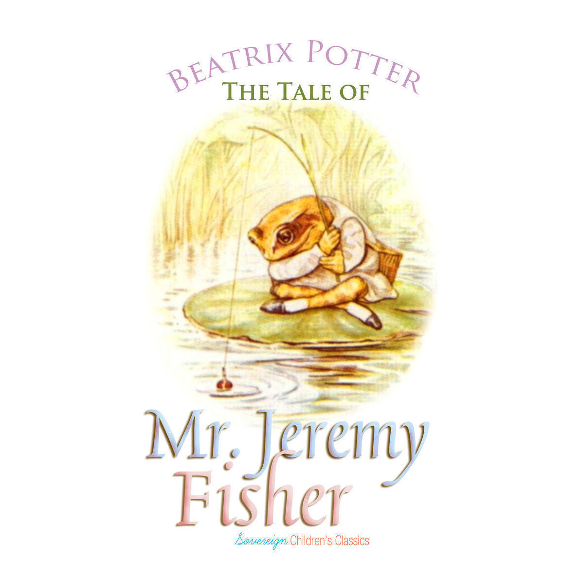 The Tale of Mr. Jeremy Fisher