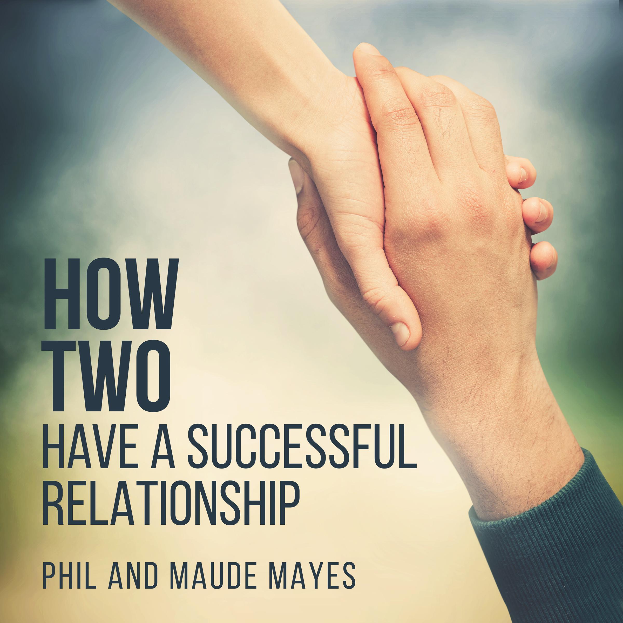How Two: Have a Successful Relationship