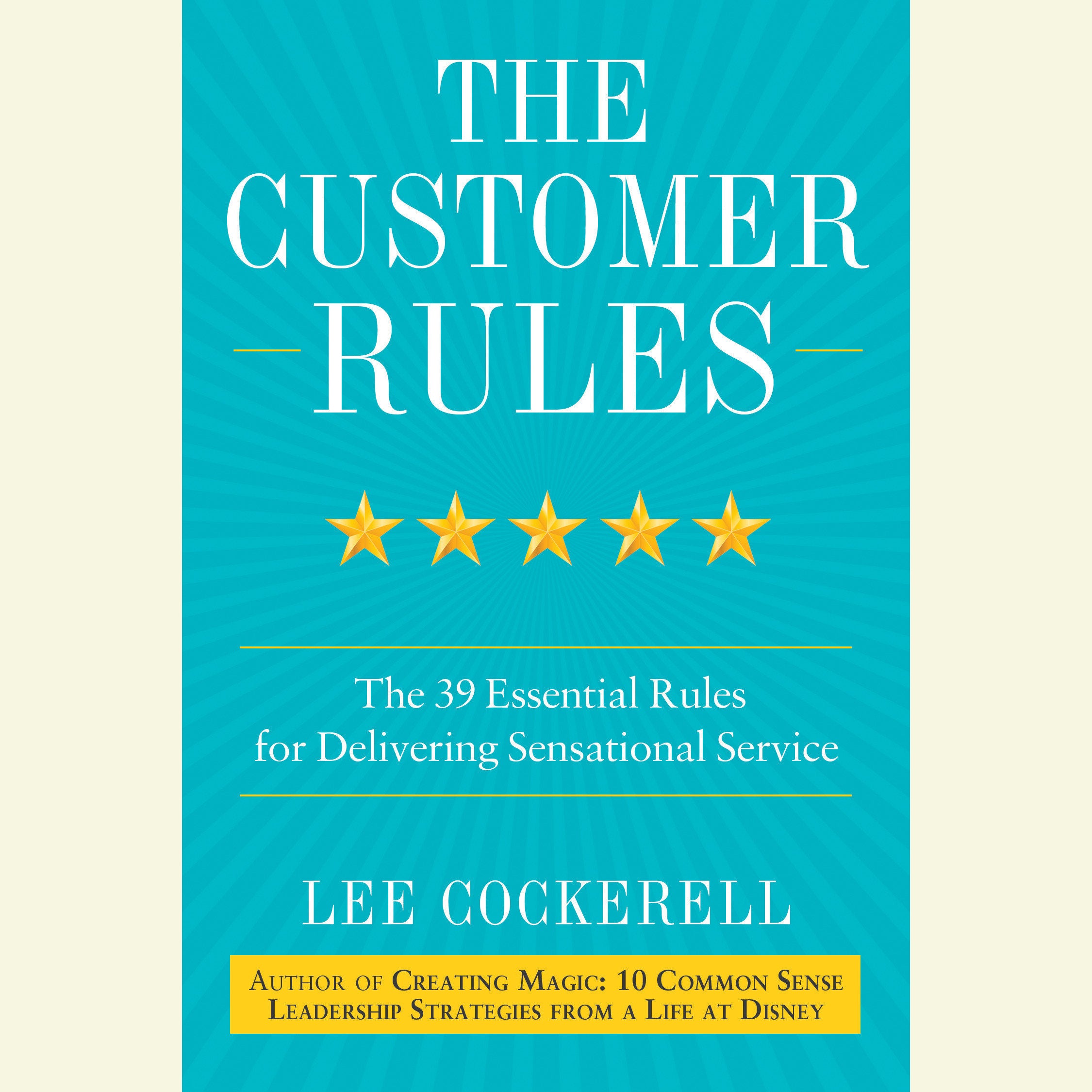 The Customer Rules