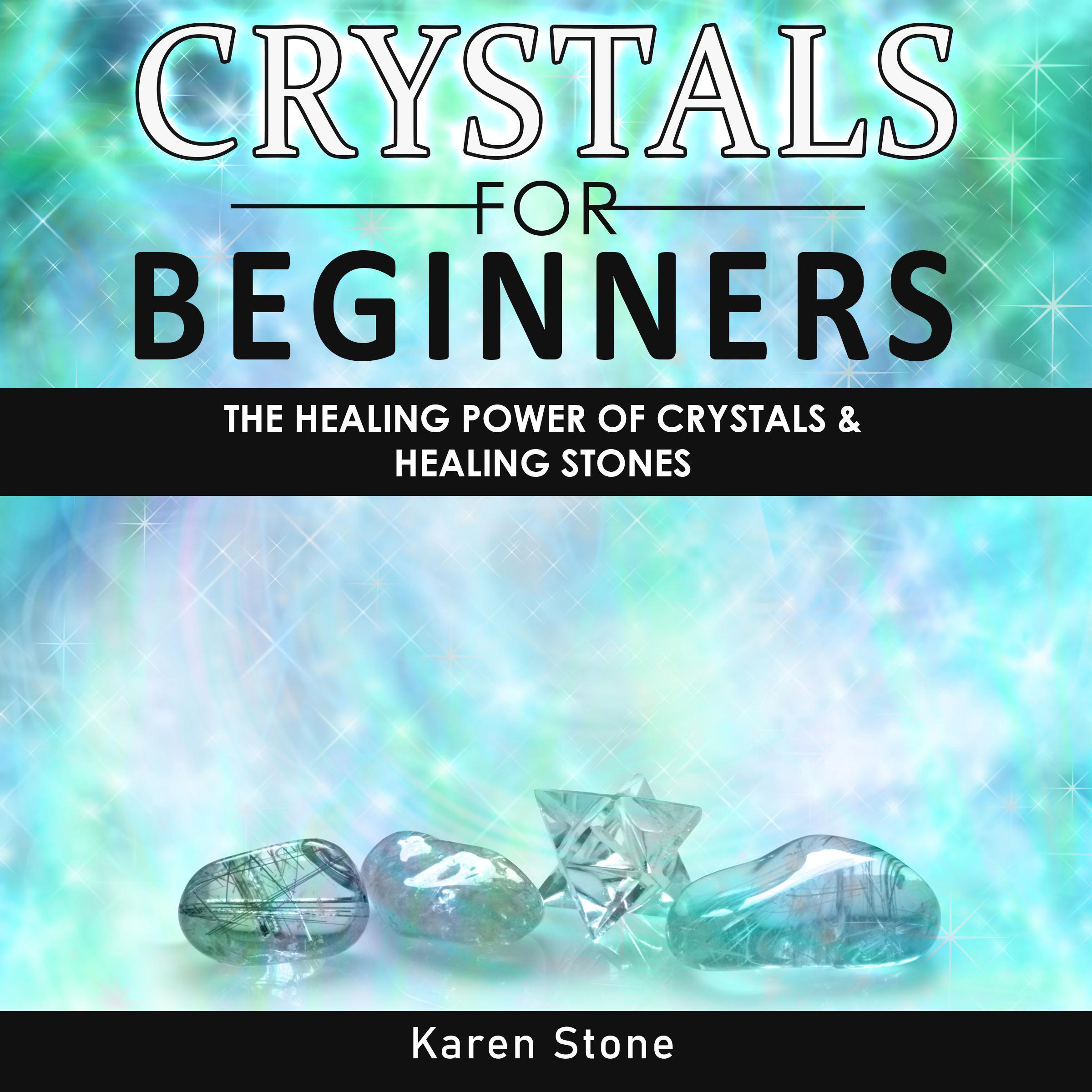 CRYSTALS FOR BEGINNERS