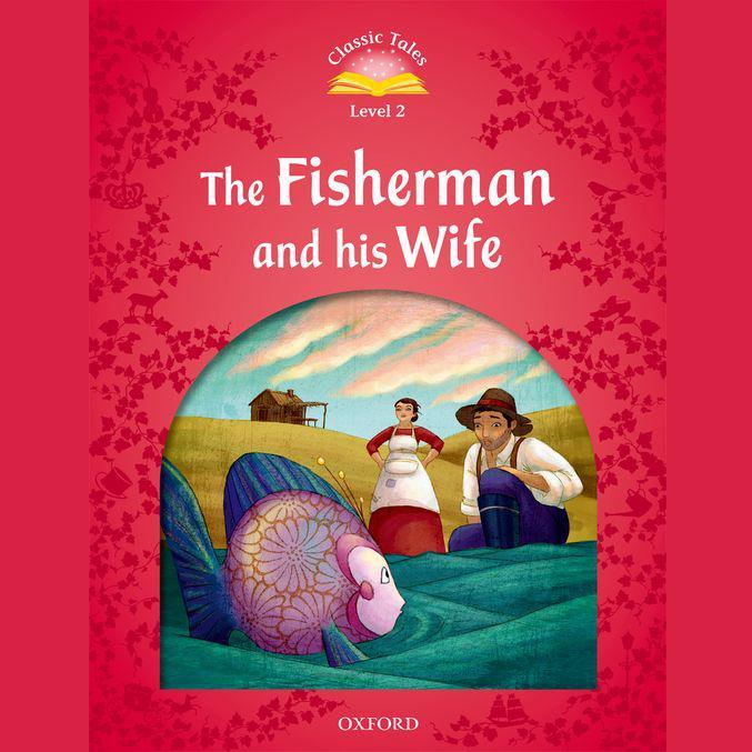 The Fisherman and His Wife