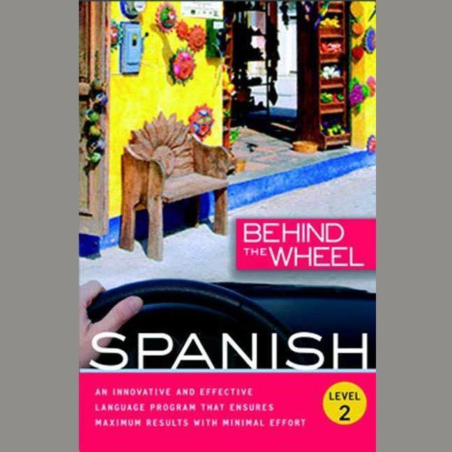 Behind the Wheel - Spanish 2