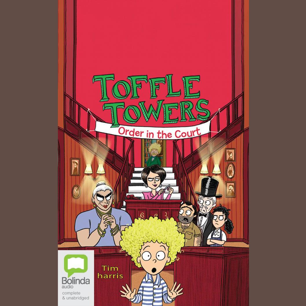 Toffle Towers: Order in the Court