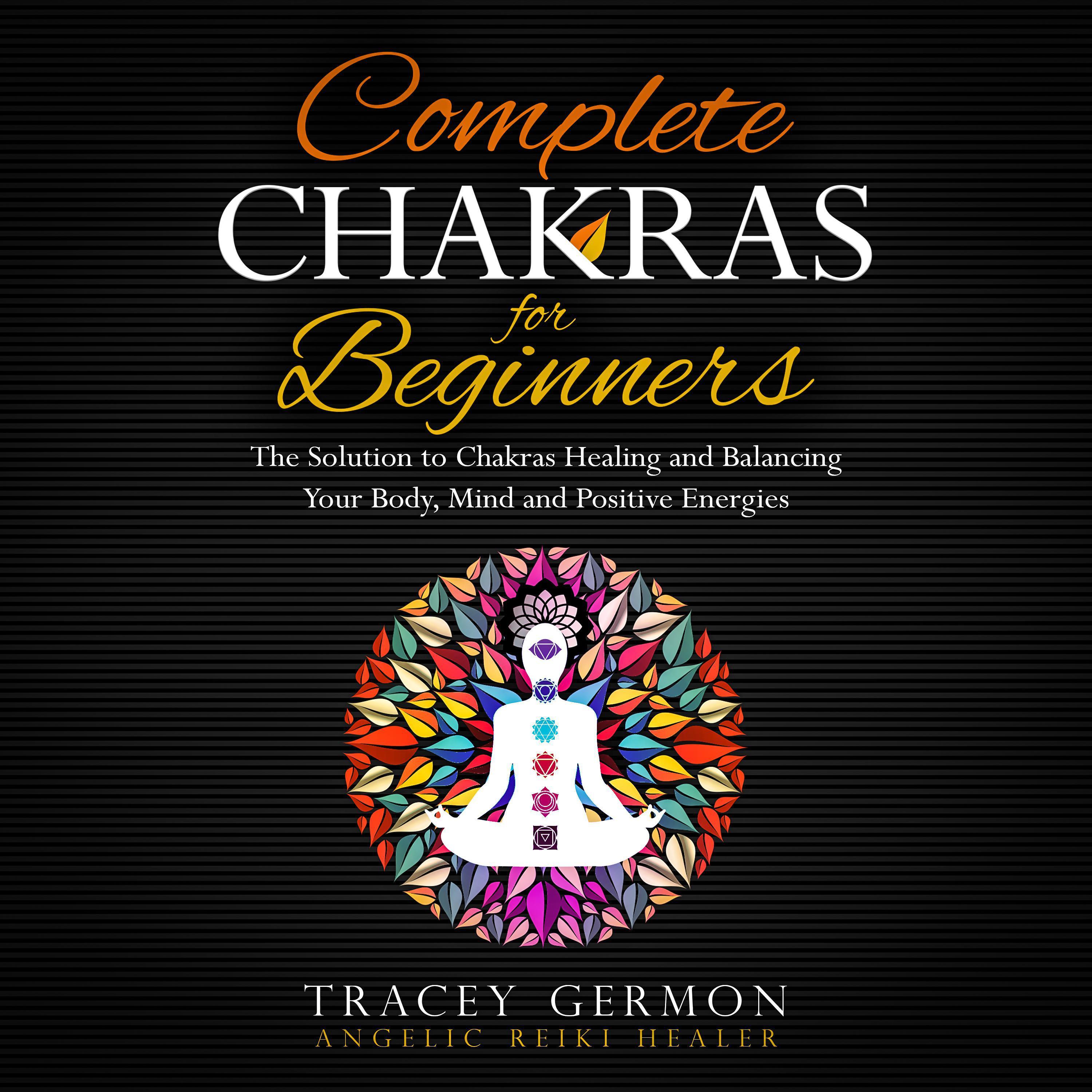 Complete Chakras for Beginners