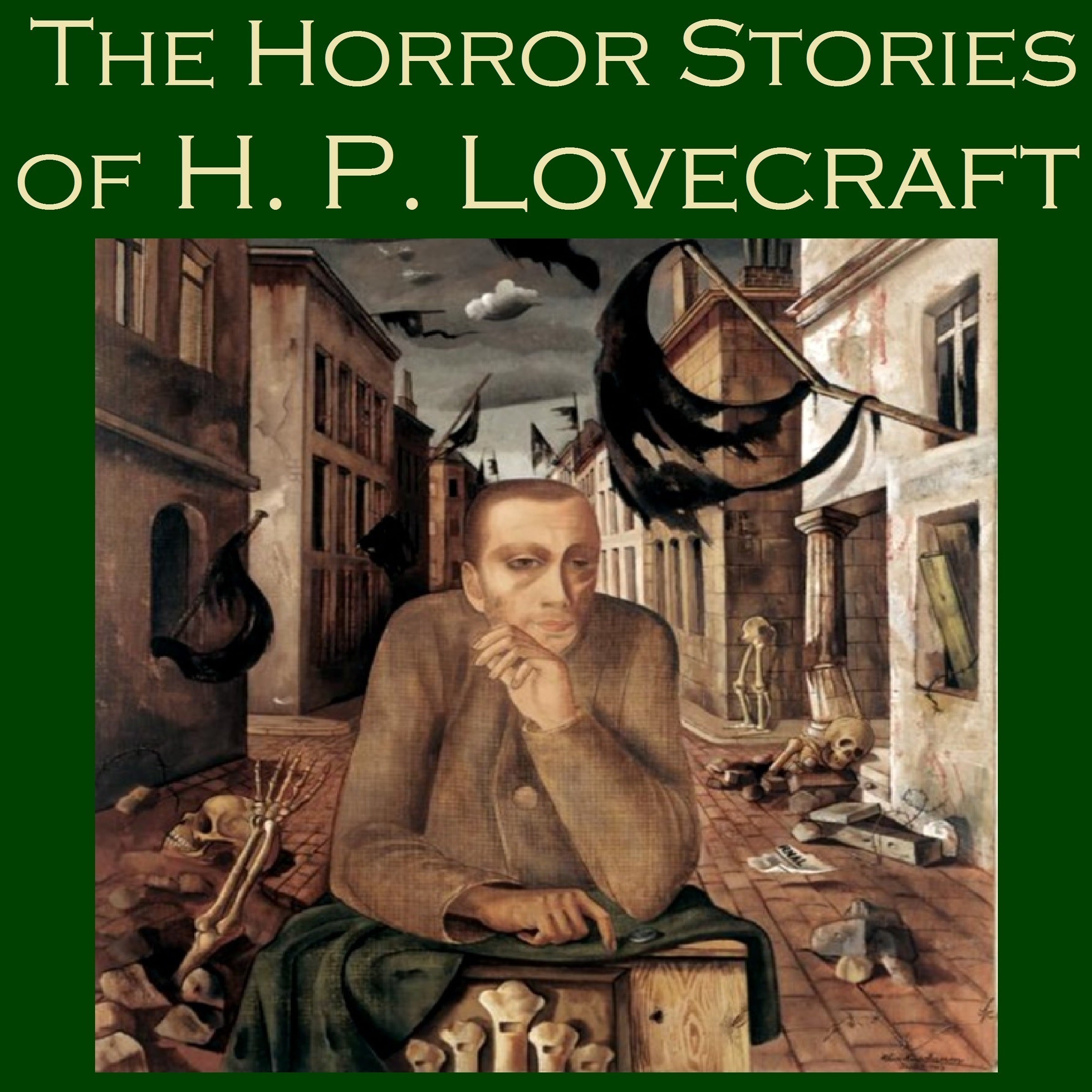 The Horror Stories of H. P. Lovecraft