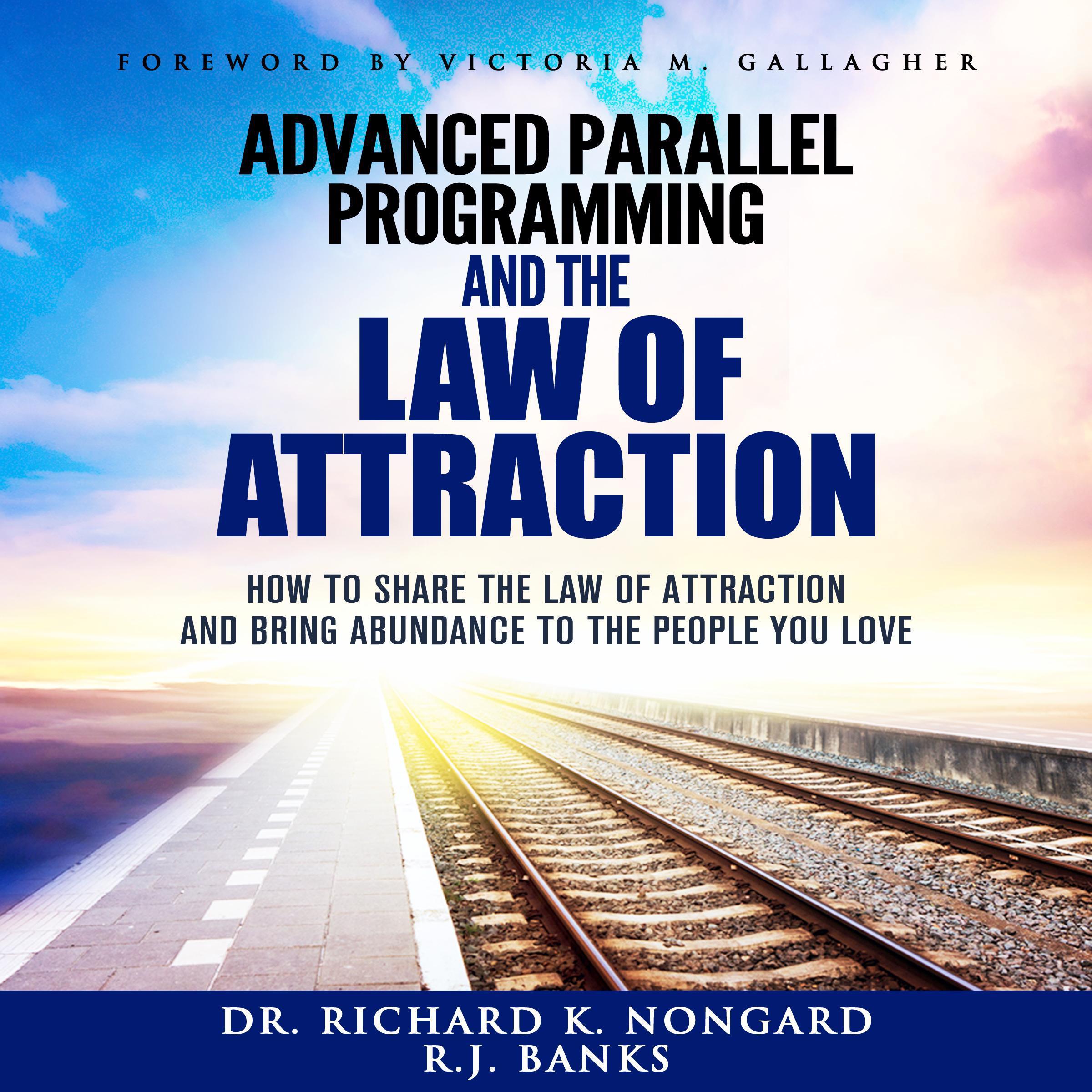 Advanced Parallel Programming and the Law of Attraction