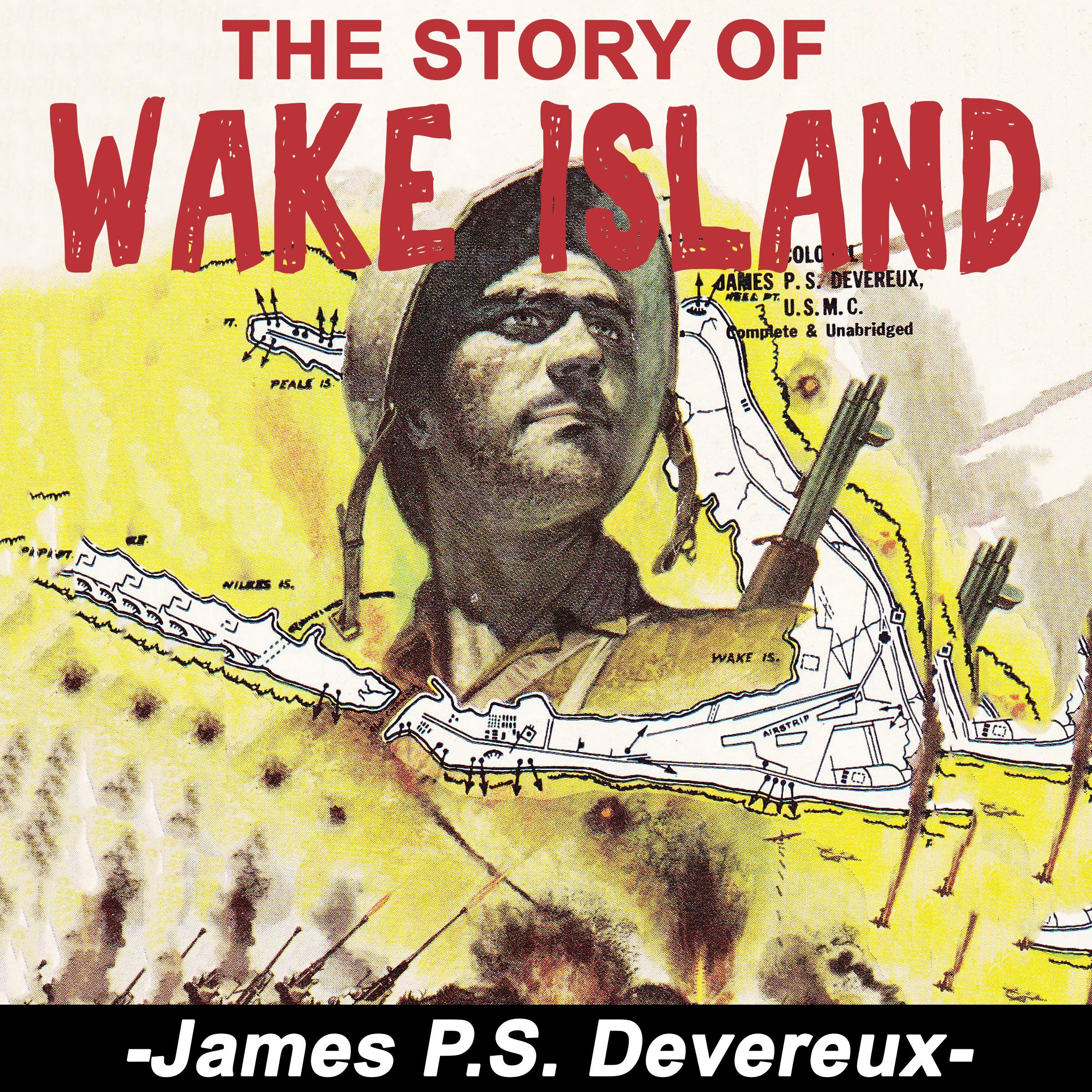 The Story of Wake Island