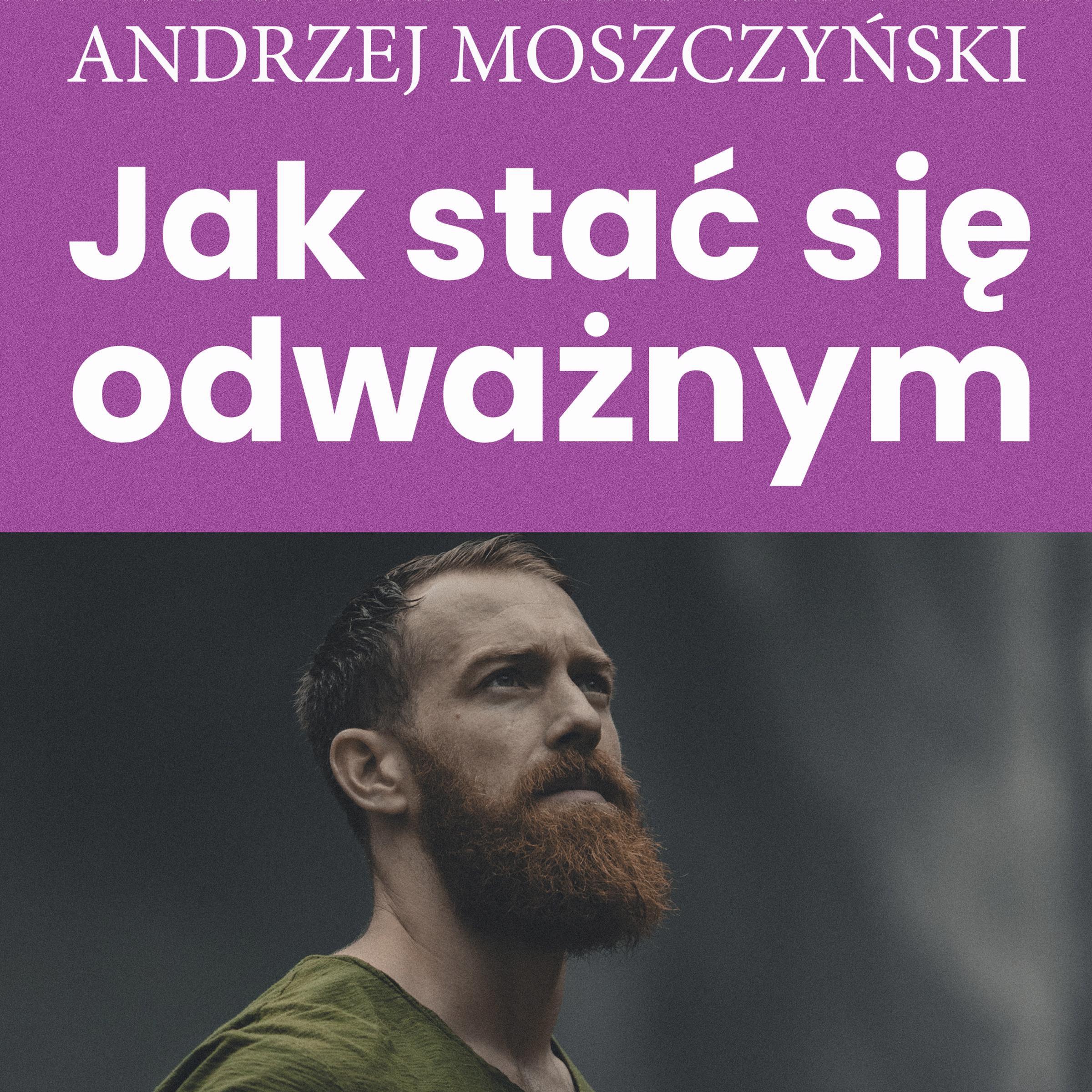Jak stać się odważnym
