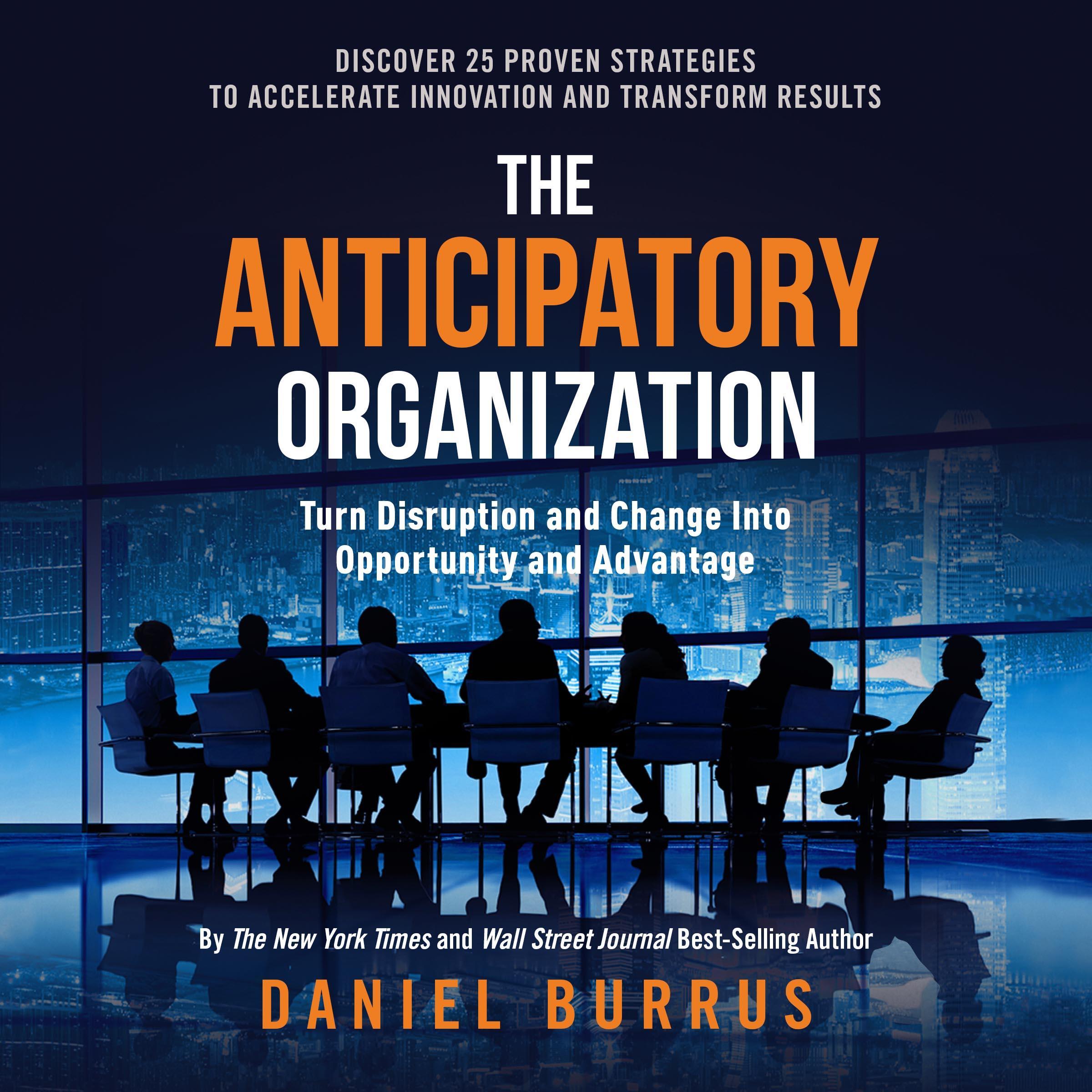 The Anticipatory Organization