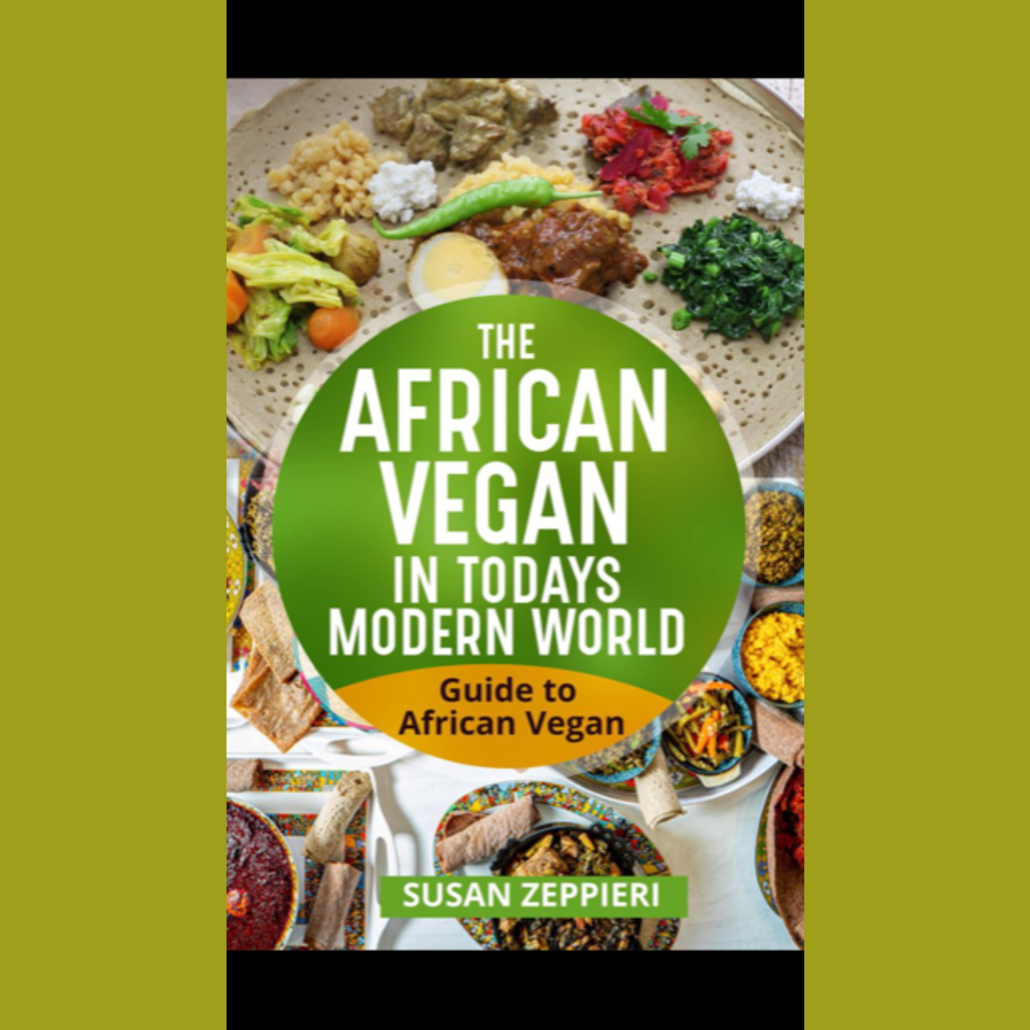 The African Vegan in Today’s Modern World