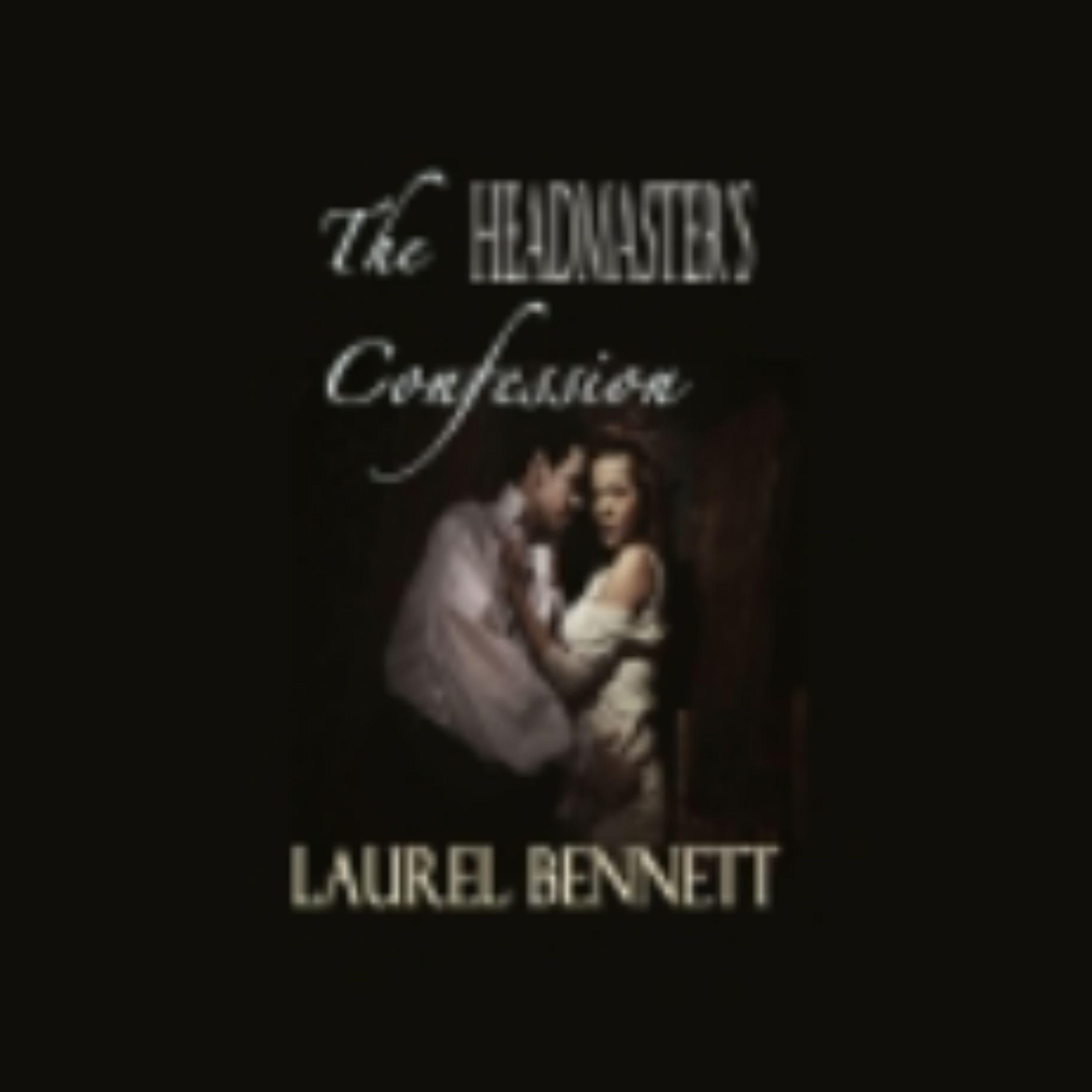 The Headmaster's Confession (Regency Historical Couples' Fantasy)