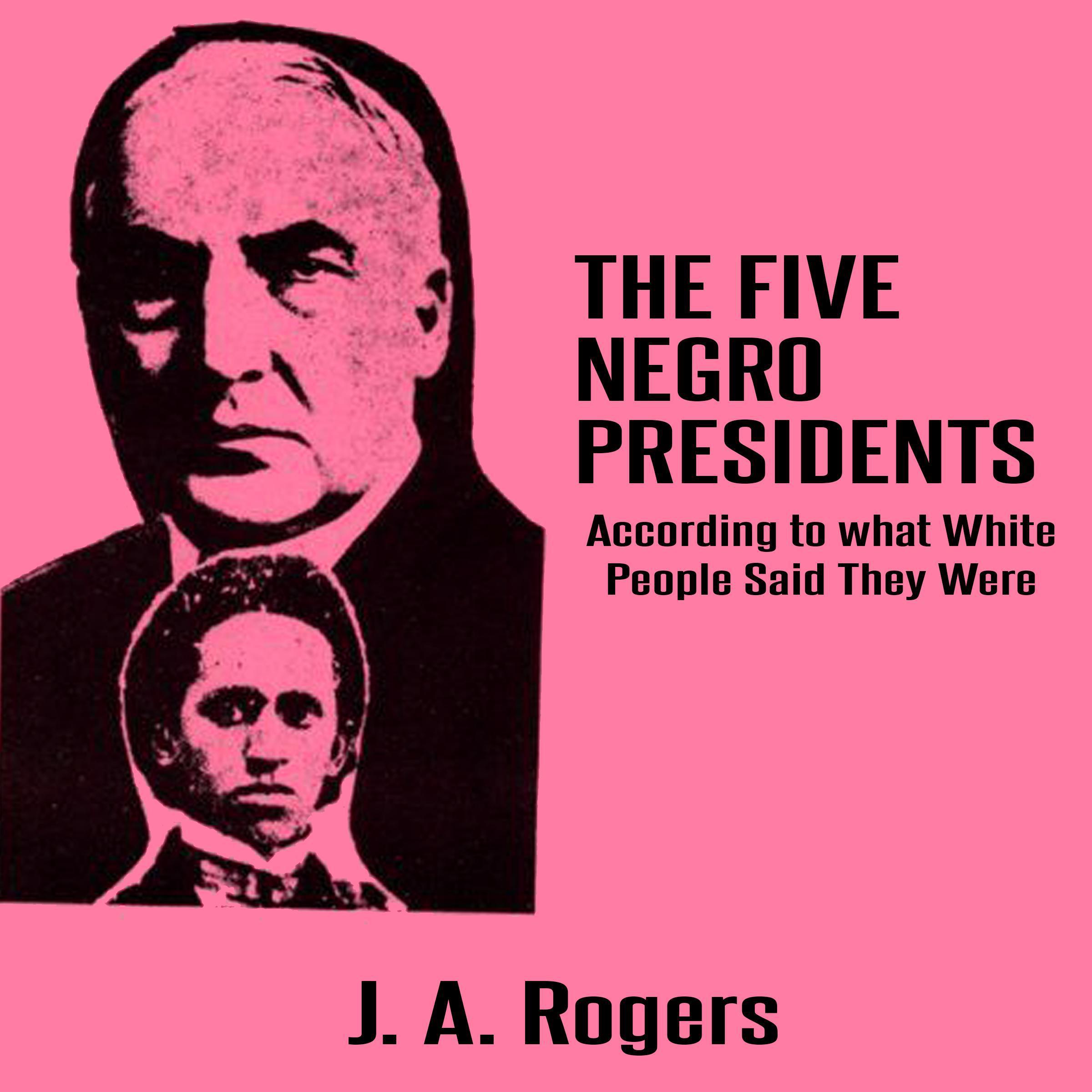 The Five Negro Presidents