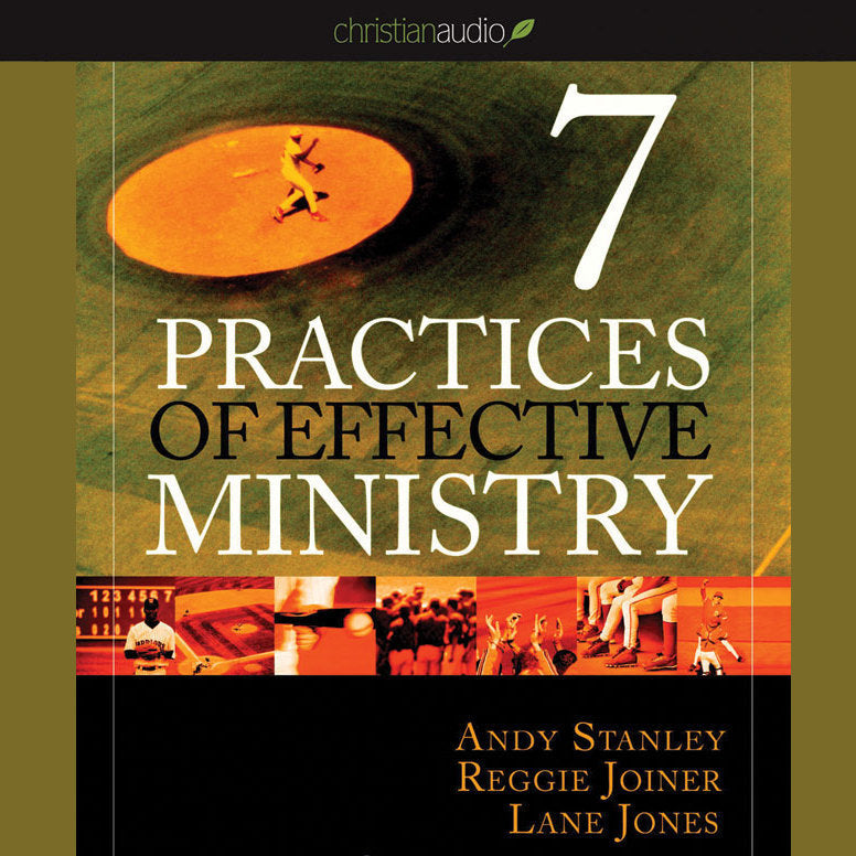 Seven Practices of Effective Ministry