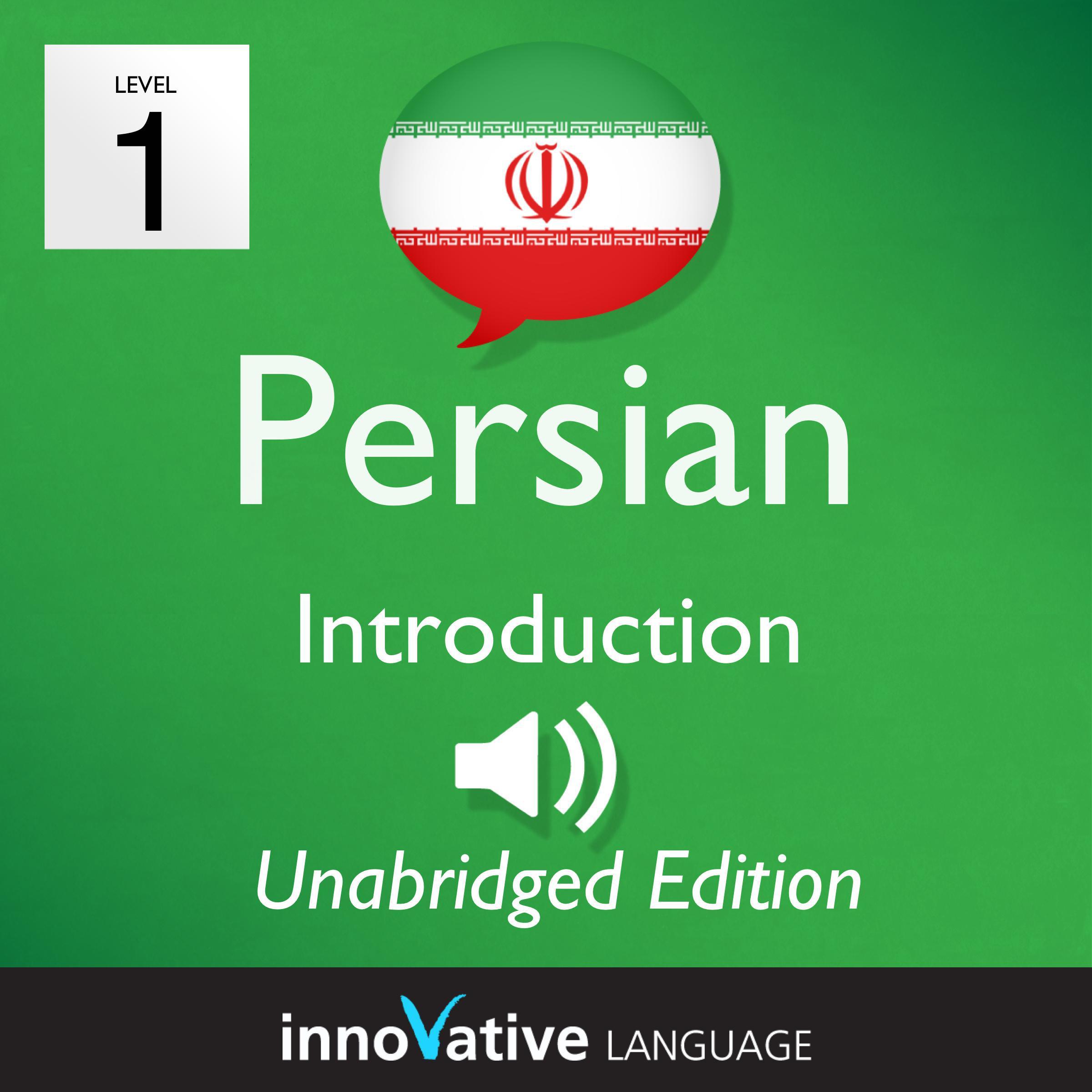 Learn Persian - Level 1 Introduction to Persian, Volume 1