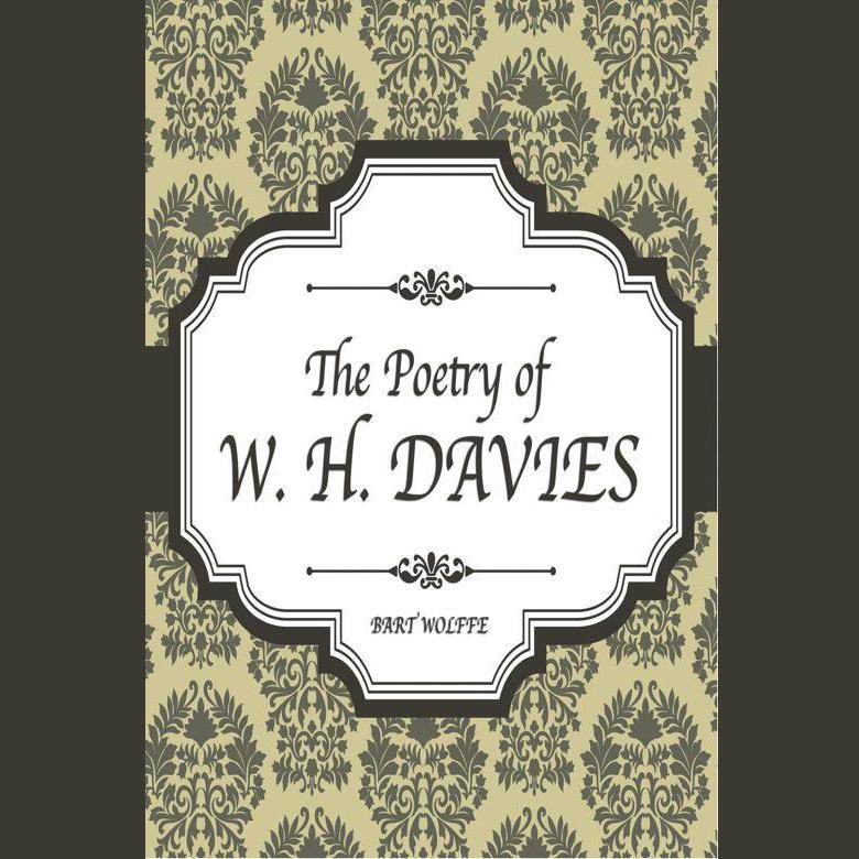 The Poetry of W. H. Davies