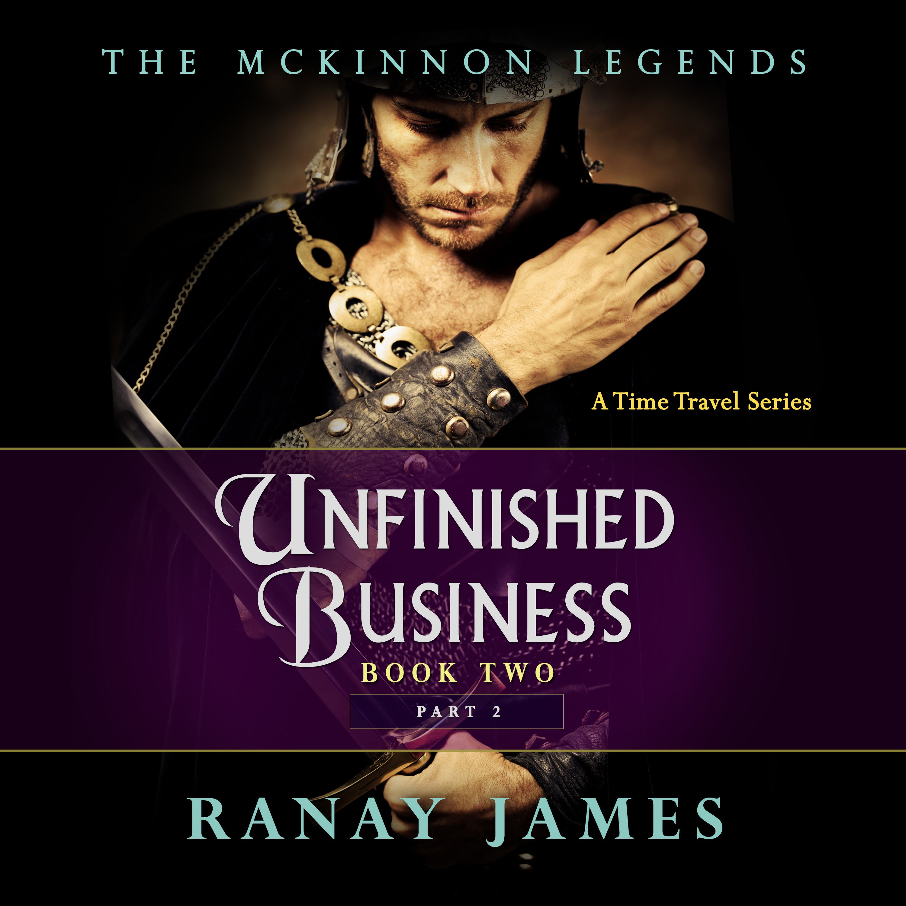 Unfinished Business: Book 2, Part 2