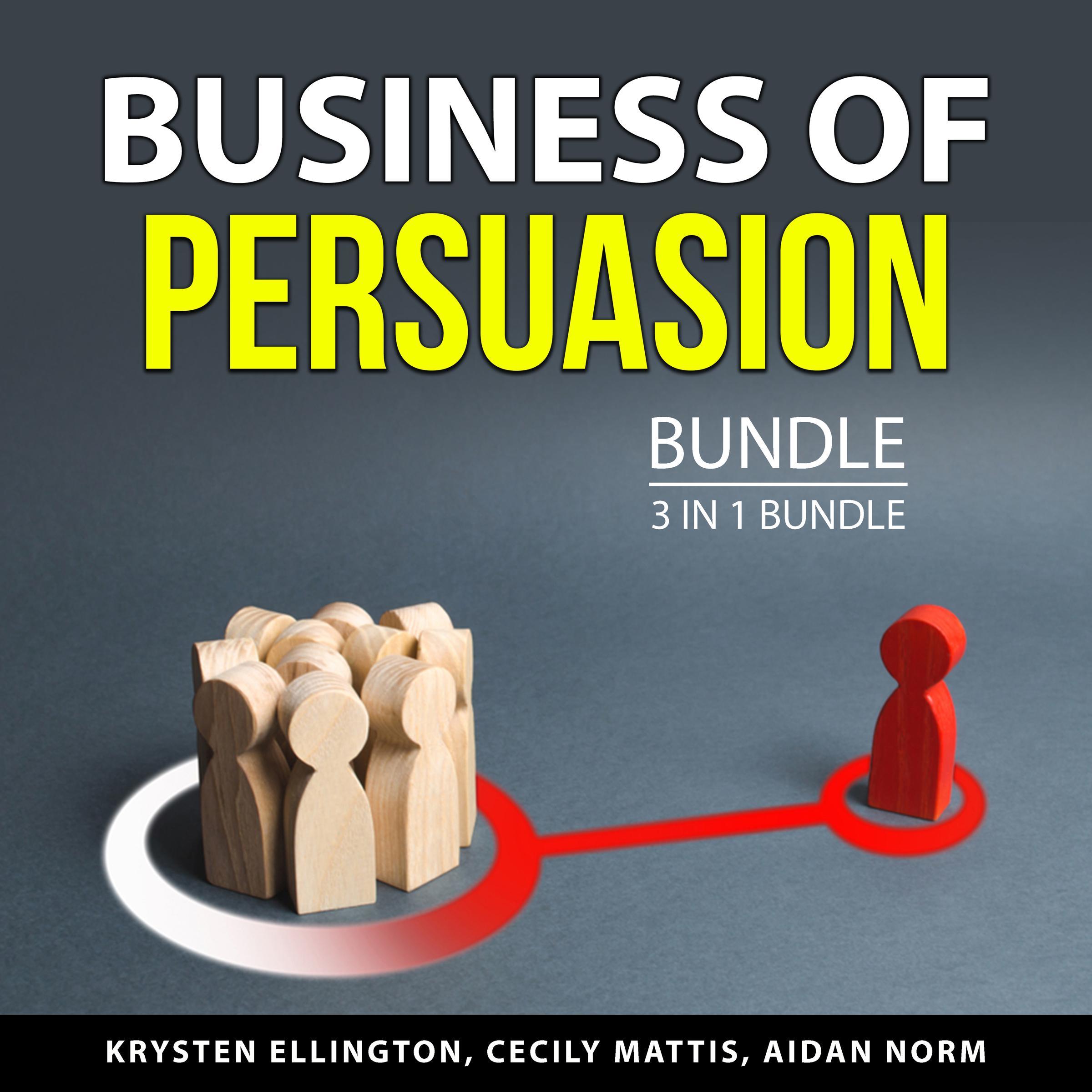 Business of Persuasion Bundle, 3 in 1 Bundle