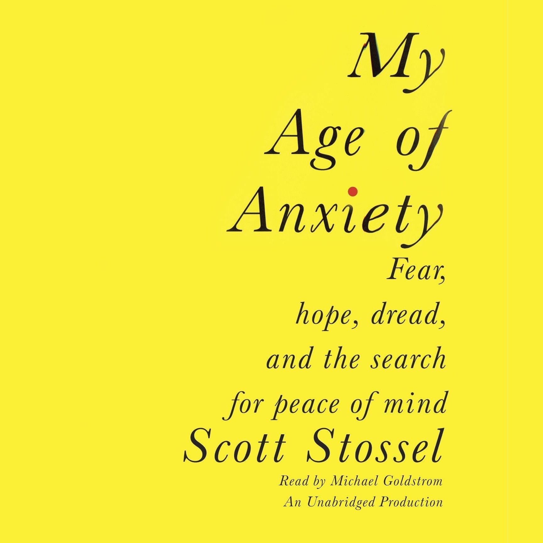 My Age of Anxiety