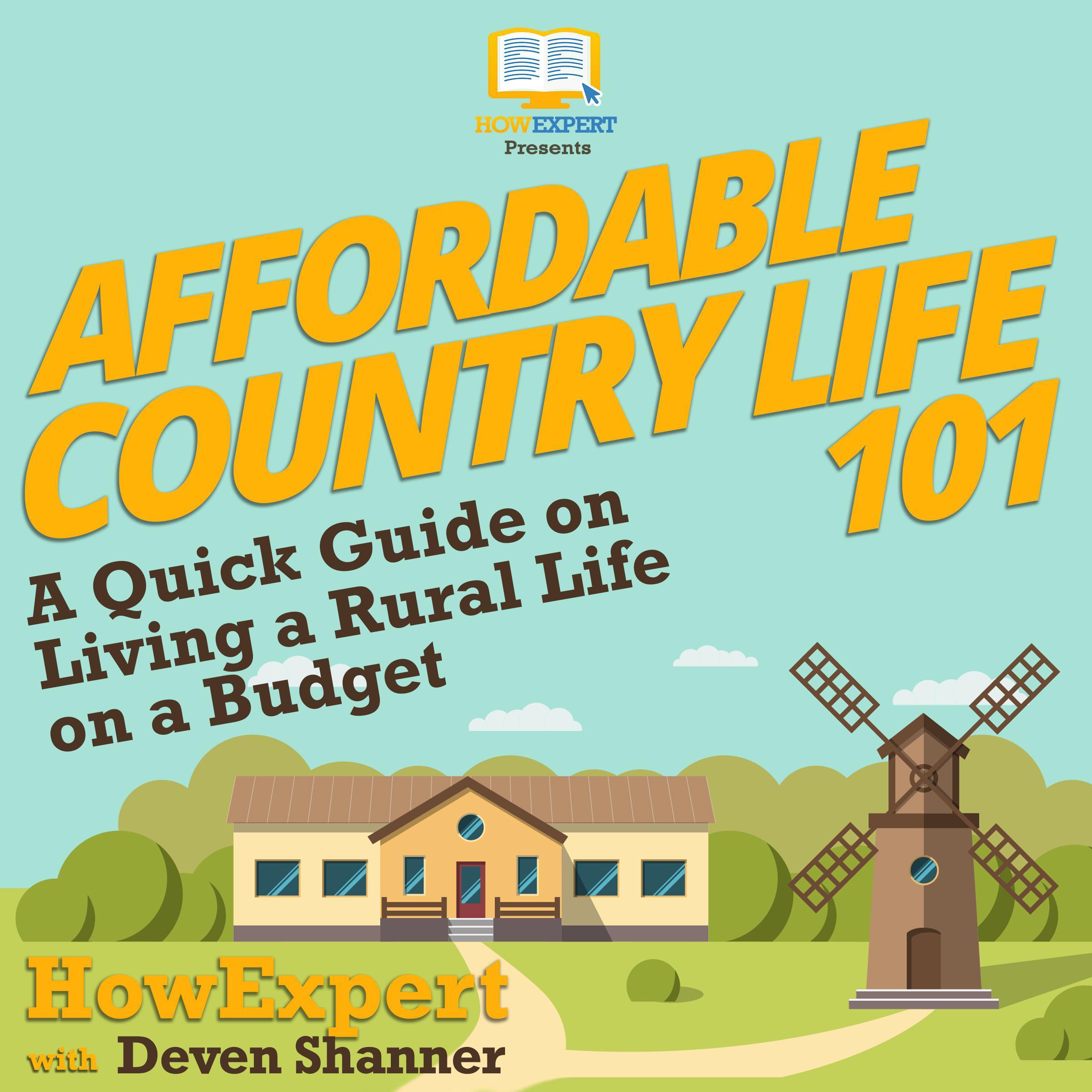Affordable Country Life 101