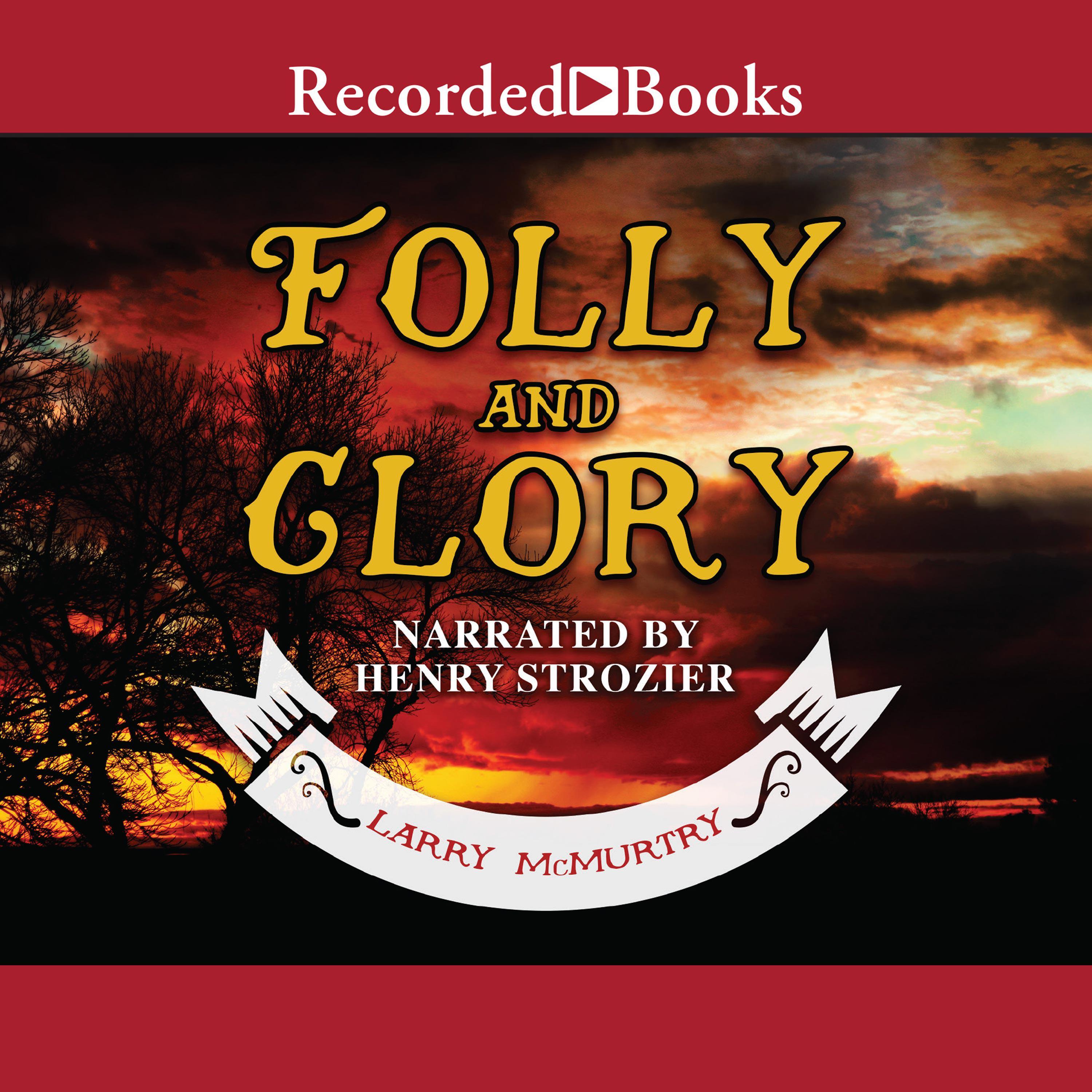 Folly and Glory
