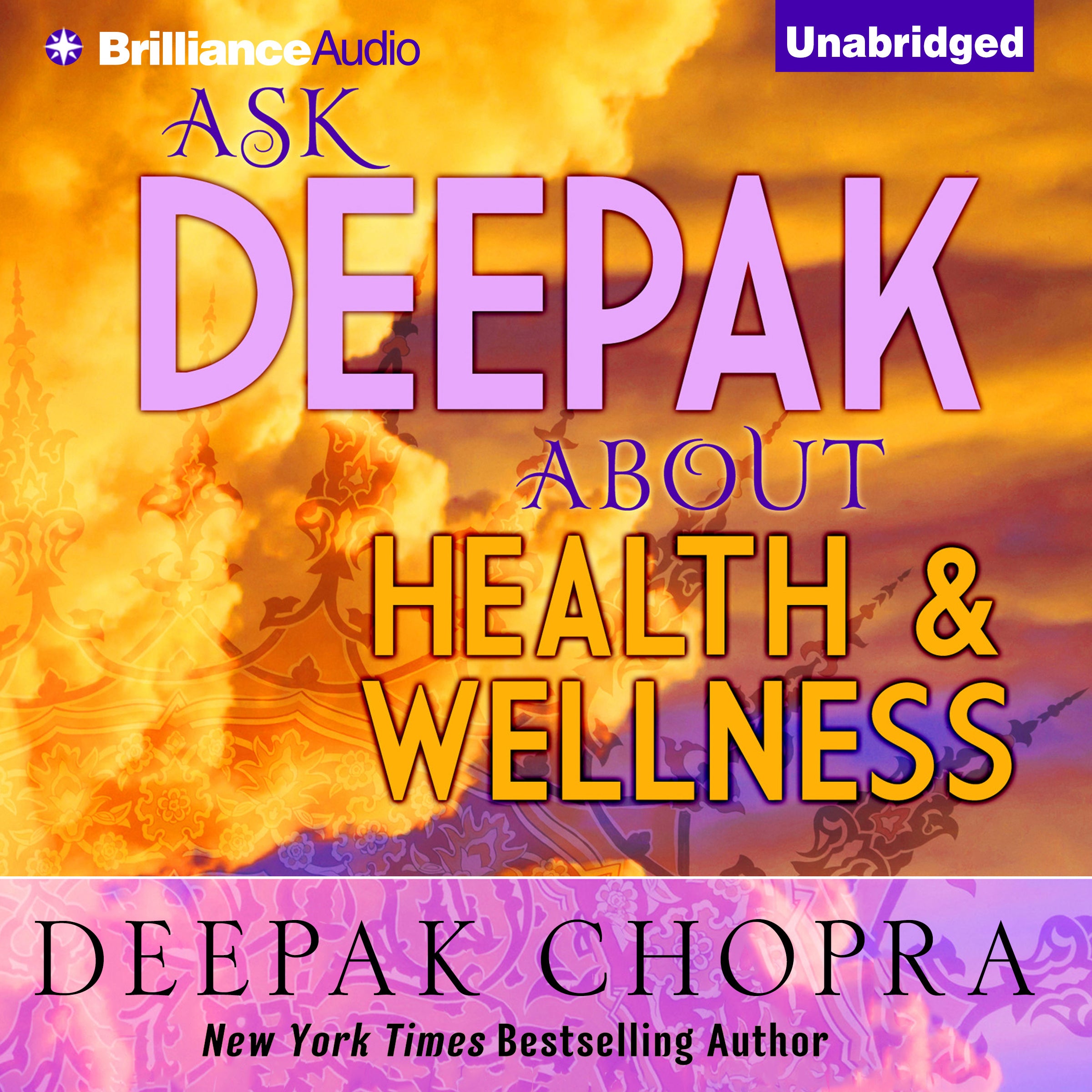 Ask Deepak about Health and Wellness
