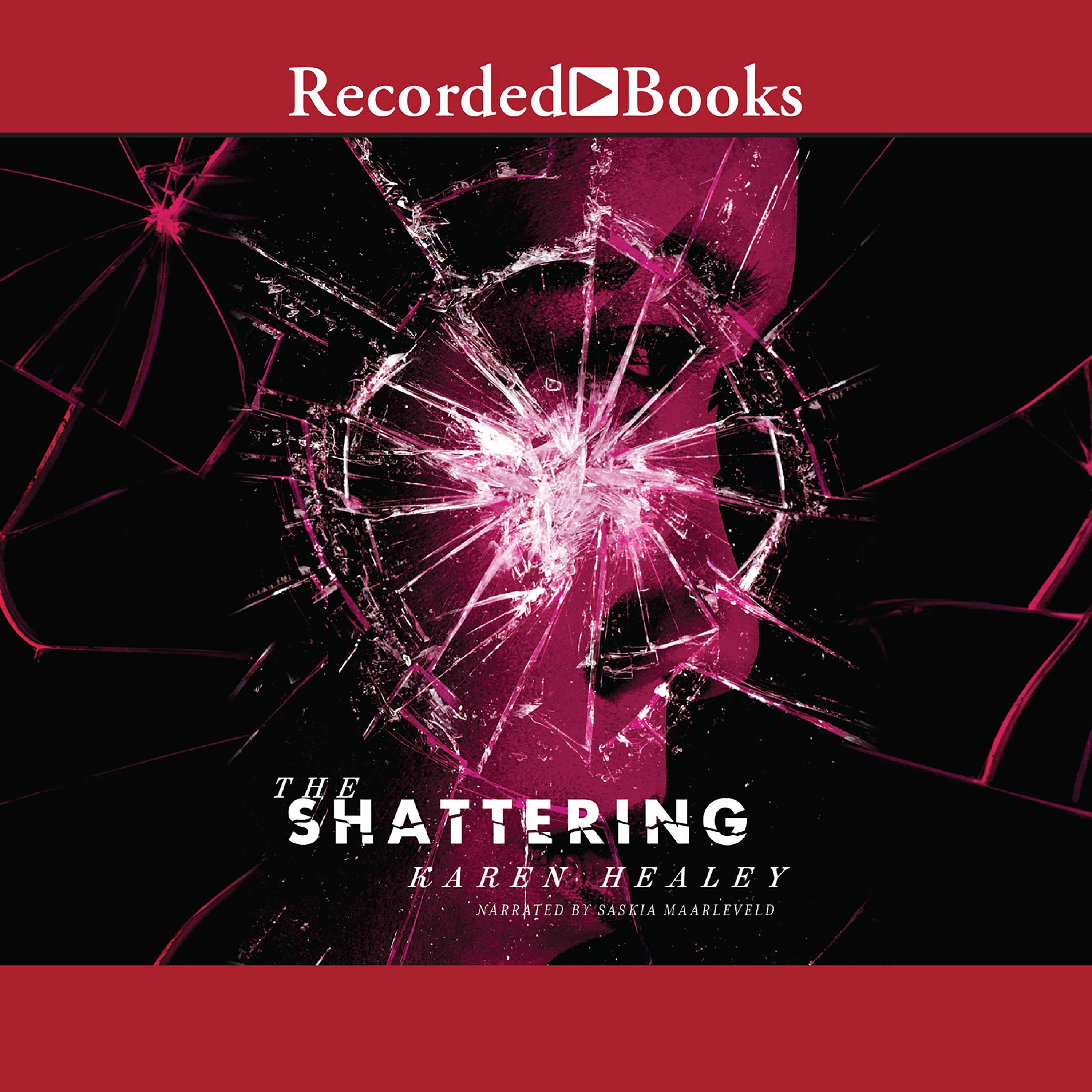 The Shattering