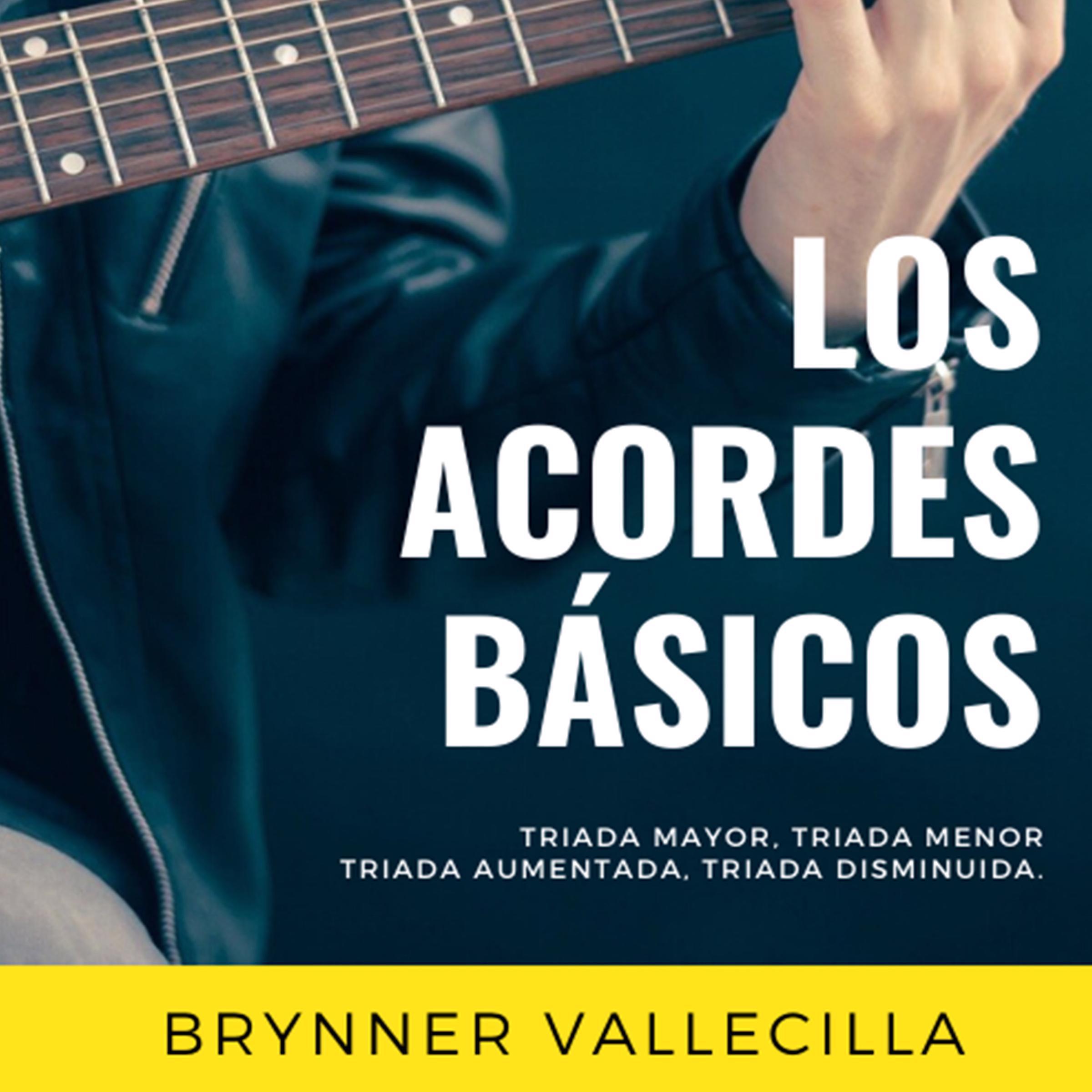 LOS ACORDES BÁSICOS