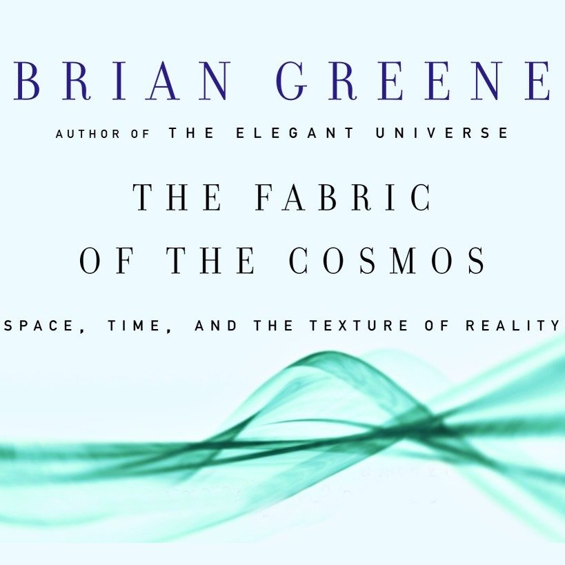 The Fabric of the Cosmos
